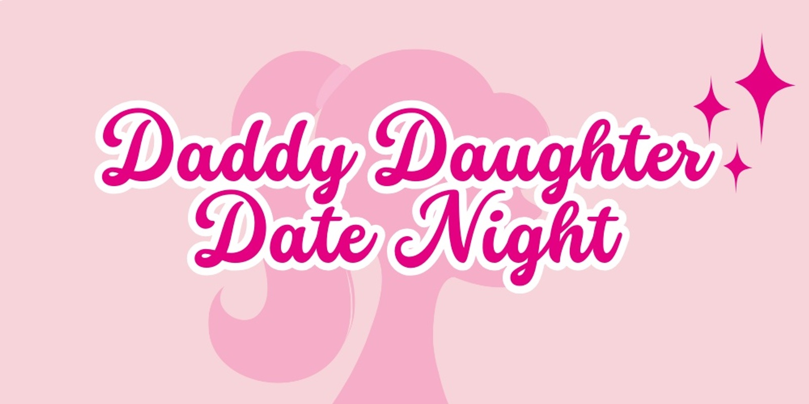 Banner image for Chickfila presents Daddy Daughter Date Night 