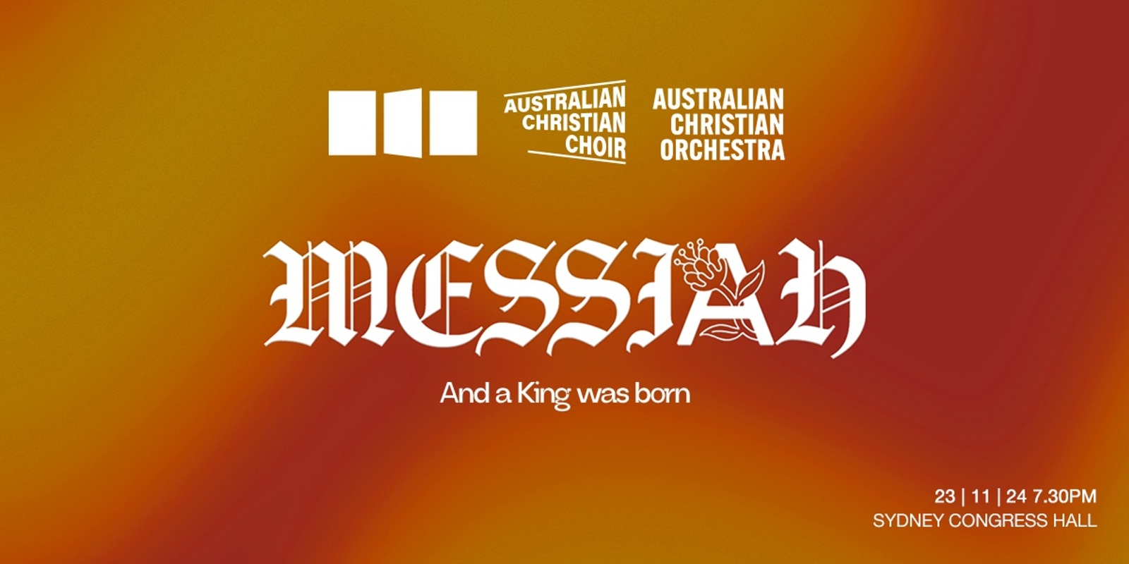 Banner image for MESSIAH - Feat. Australian Christian Orchestra & Choir.