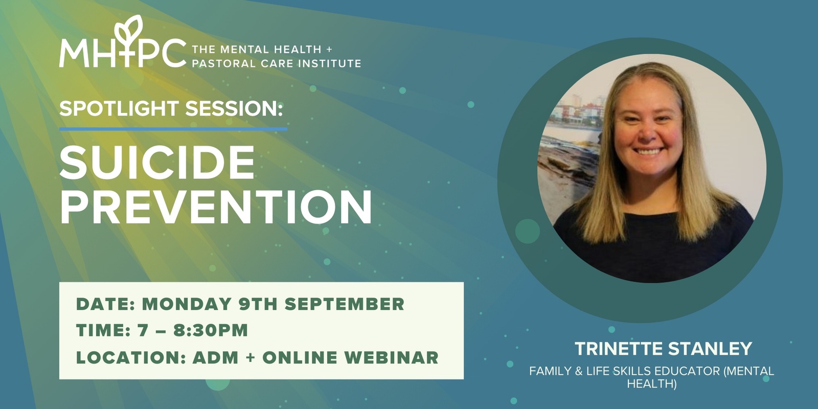 Banner image for Mental Health & Pastoral Care Institute Spotlight Session: Suicide Prevention with Trinette Stanley