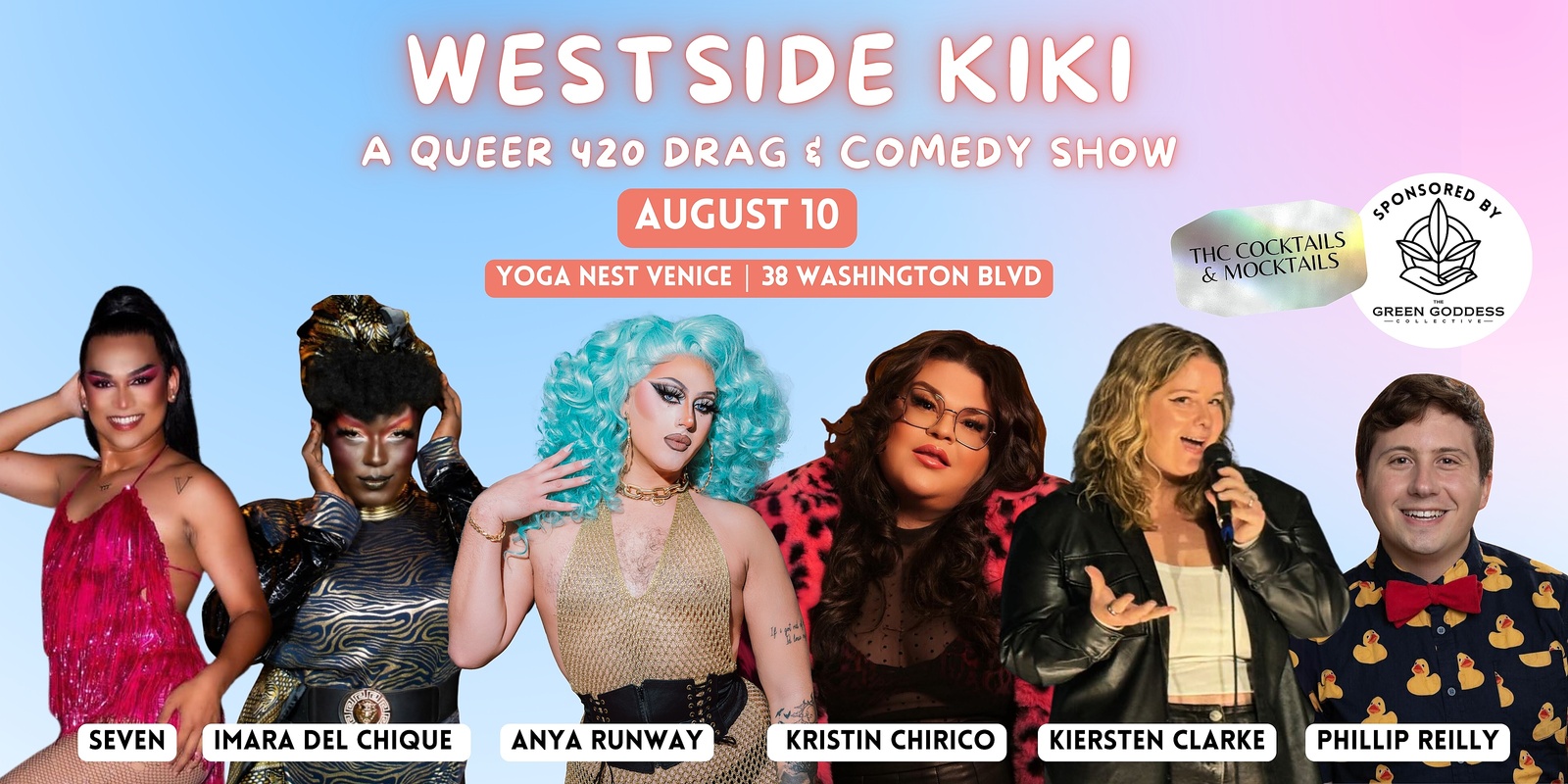Banner image for WESTSIDE KIKI - A Queer 420 Drag & Stand Up Comedy Show