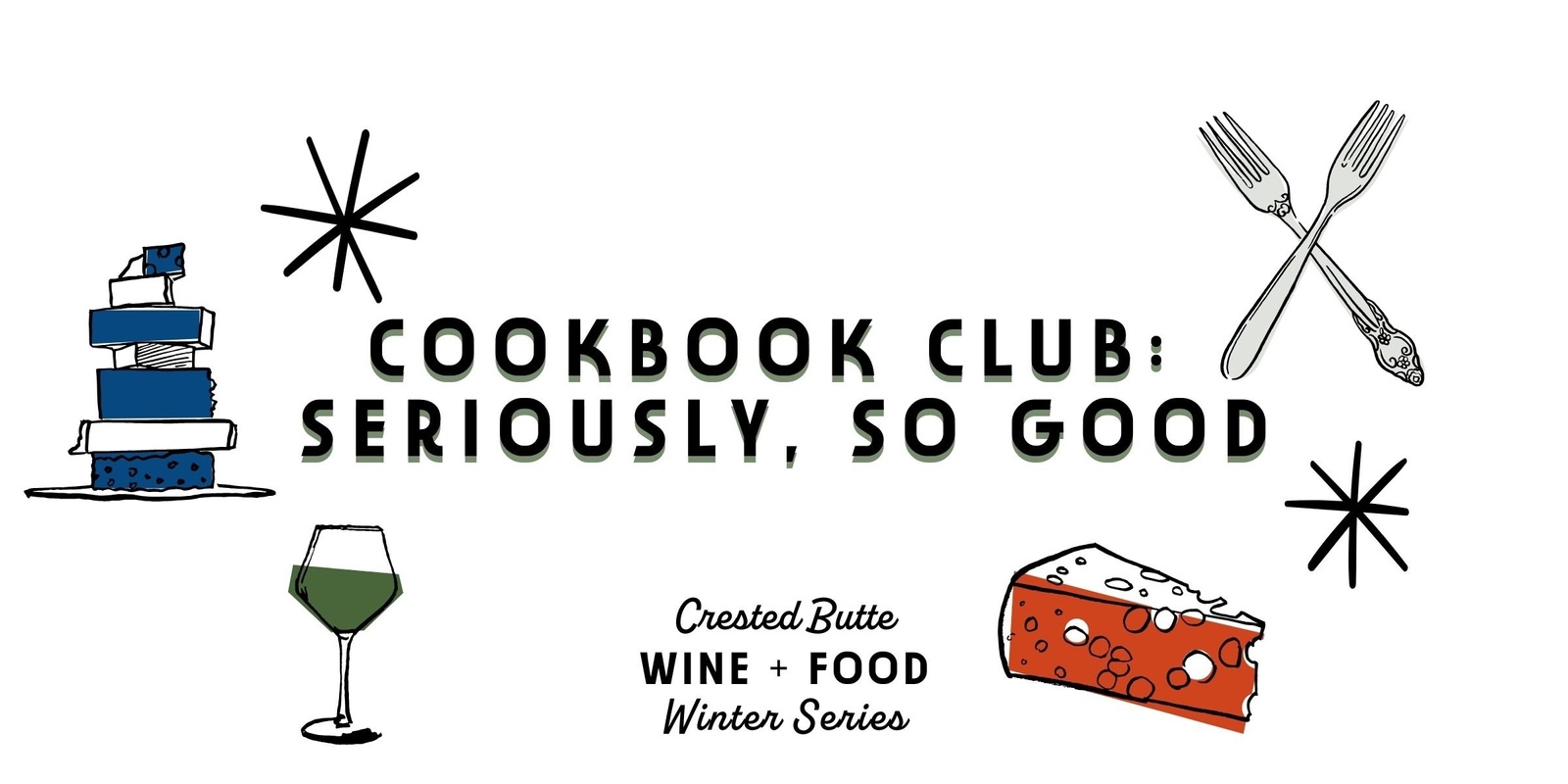 Banner image for Cookbook Club: Seriously, So Good