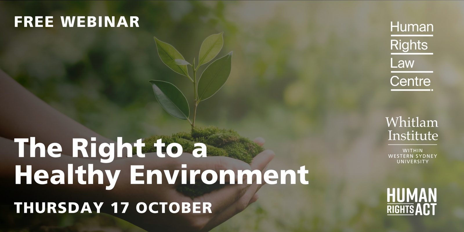 Banner image for Webinar: The Right to a Healthy Environment | Whitlam Institute and Human Rights Law Centre