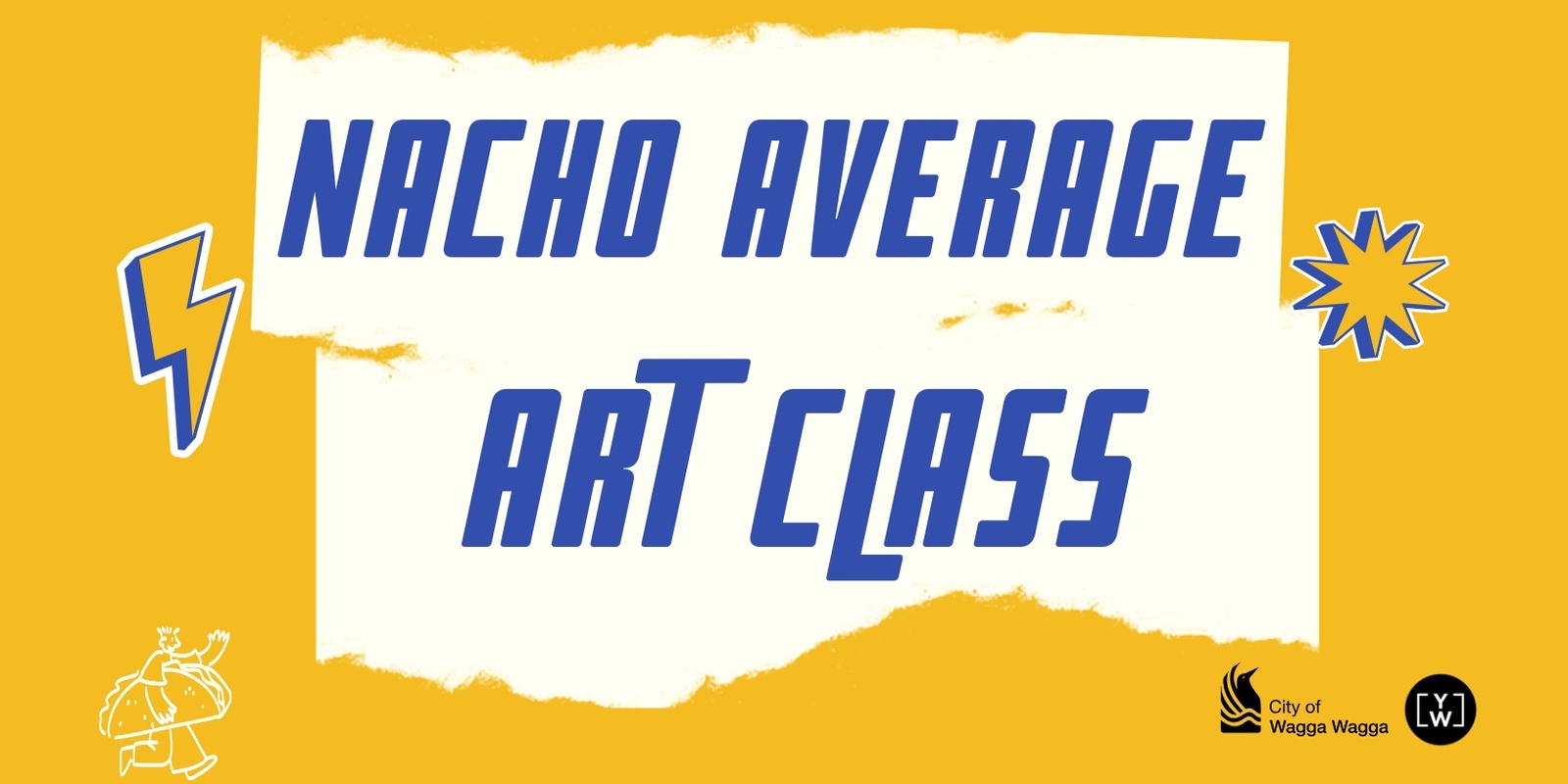 Banner image for Nacho Average Art Class