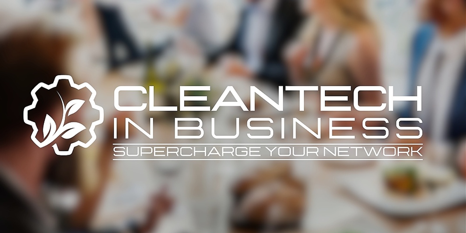 Banner image for Cleantech in Business Luncheon