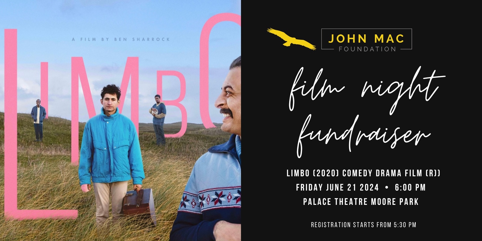 Banner image for John Mac Foundation - Film Night Fundraiser (Limbo)