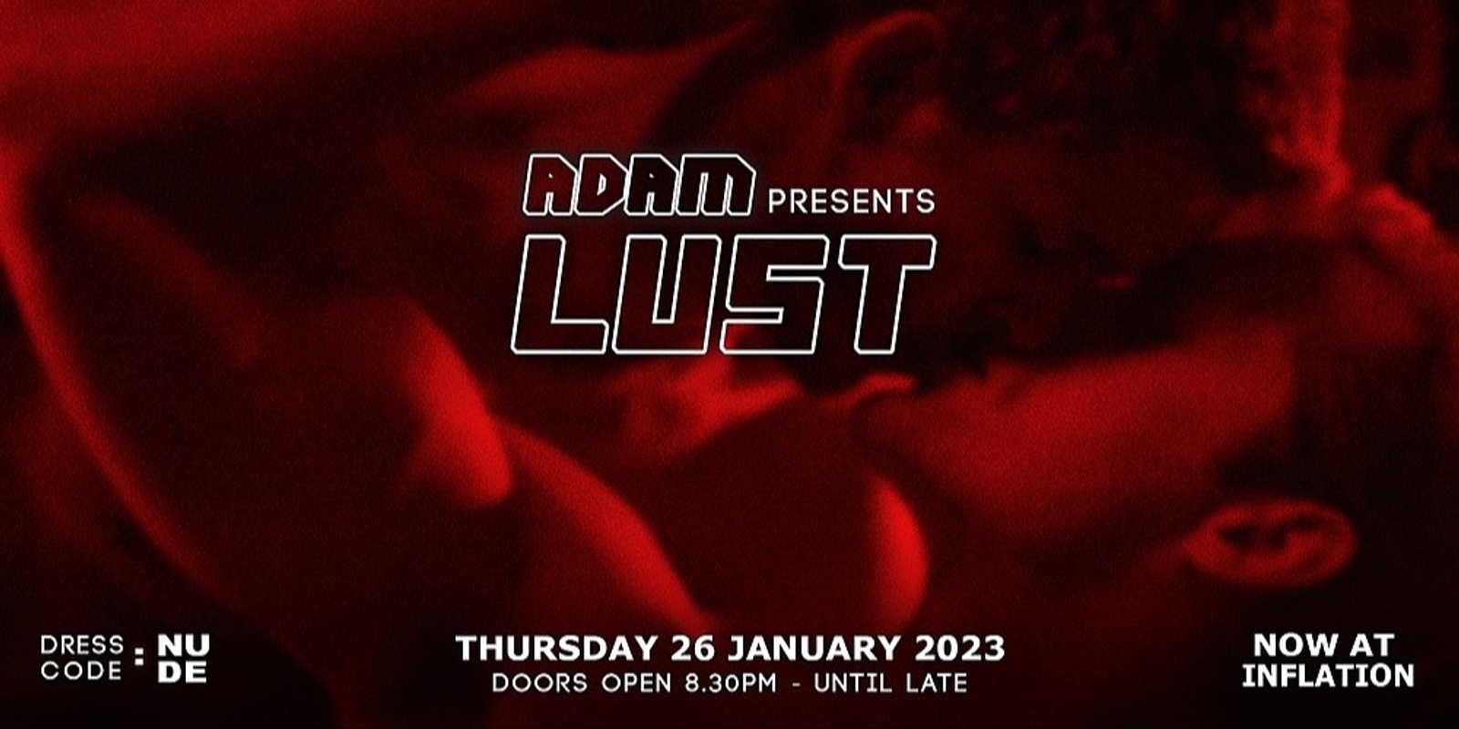 Banner image for LUST at Inflation Thursday 26 January 2023