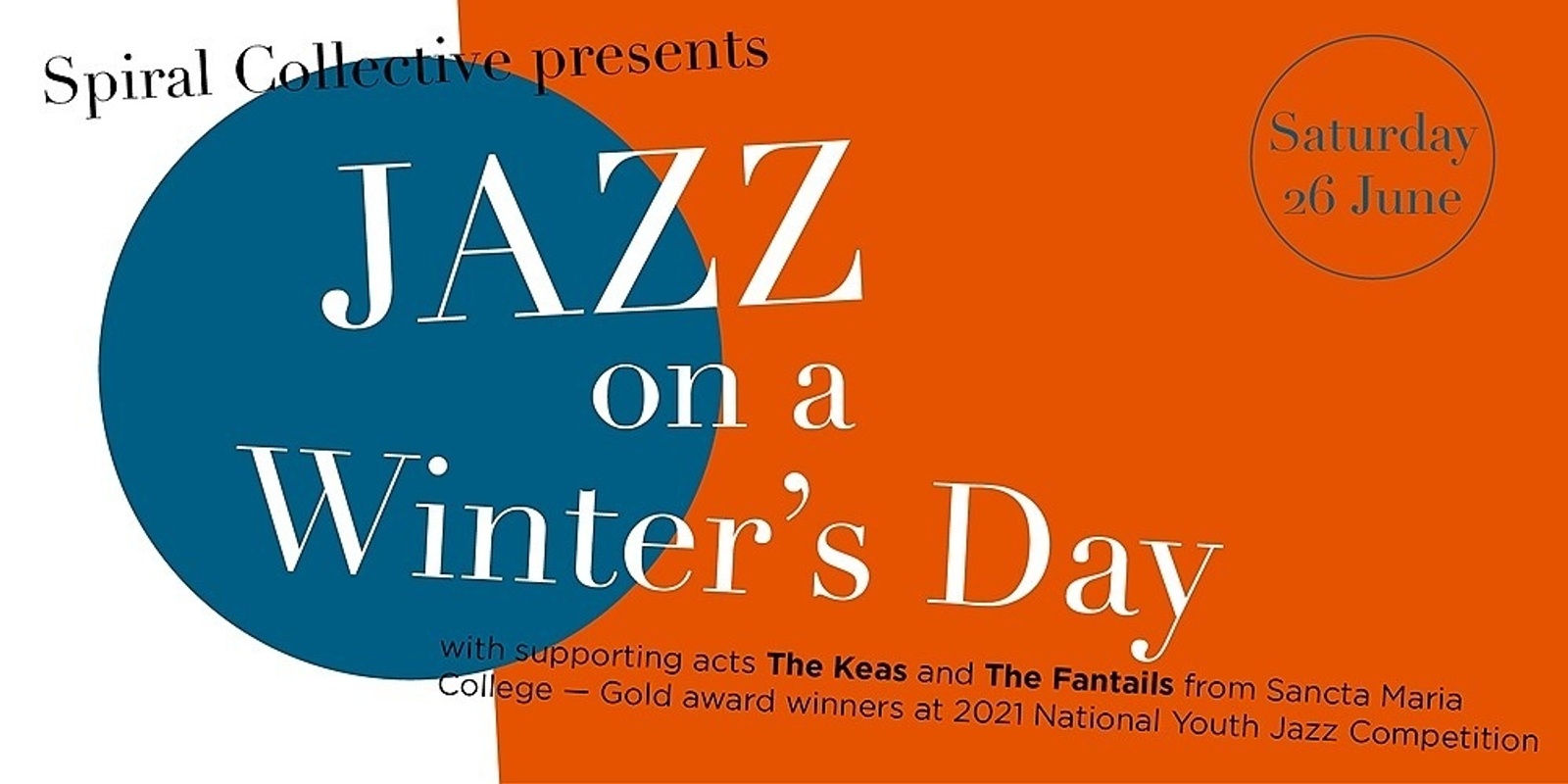 Banner image for Jazz on a Winter's Day with Spiral Collective & The Keas