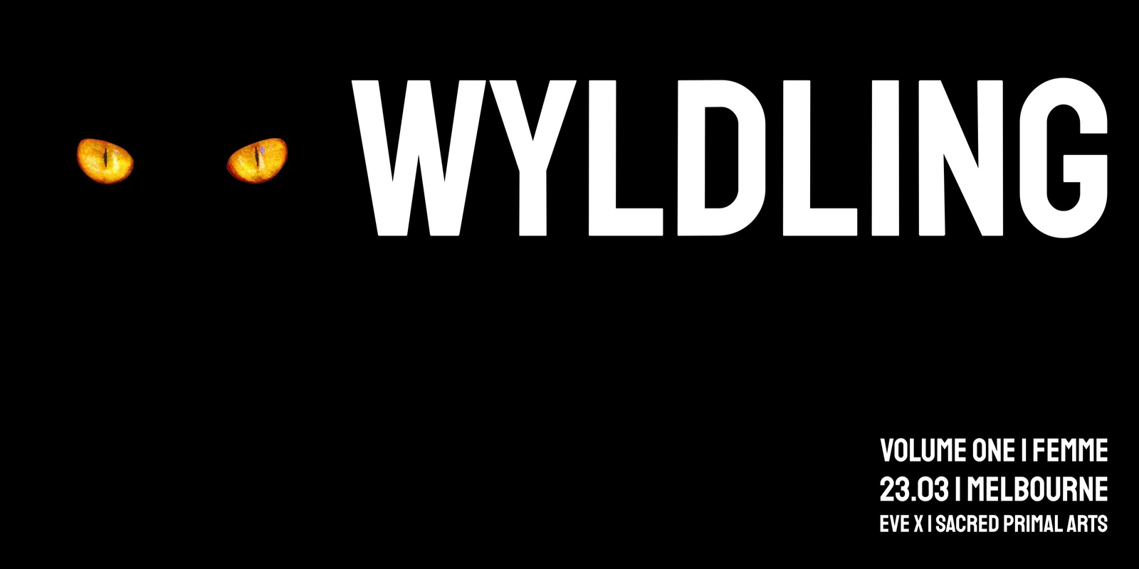 Banner image for MELBOURNE Wyldling