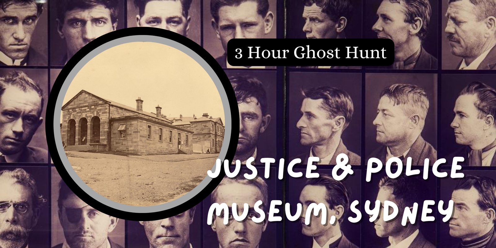 Banner image for 3-hour Ghost Hunt at Justice & Police Museum, Sydney