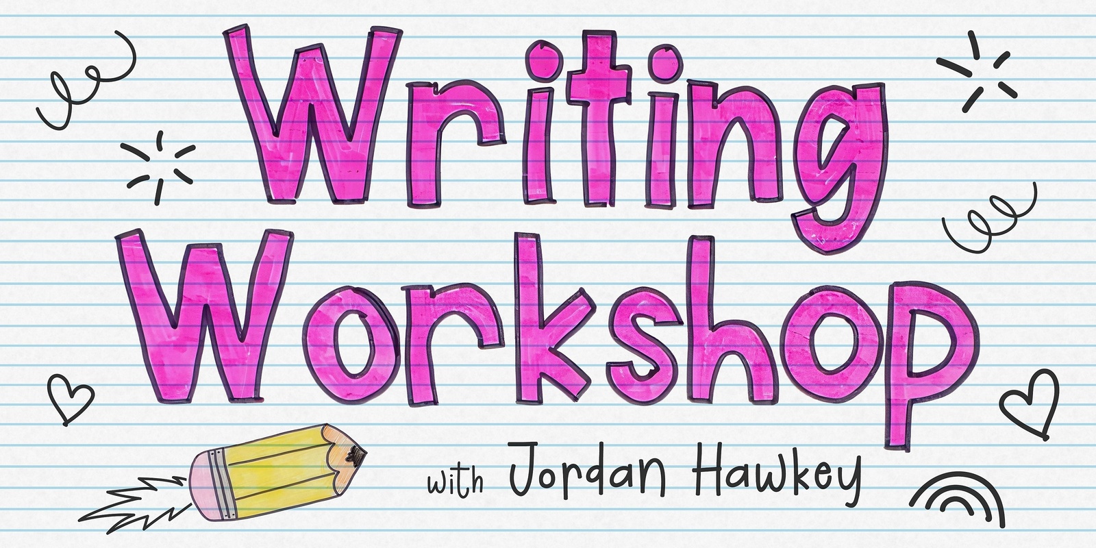 Banner image for Writing Workshop with Jrdan Hawkey 