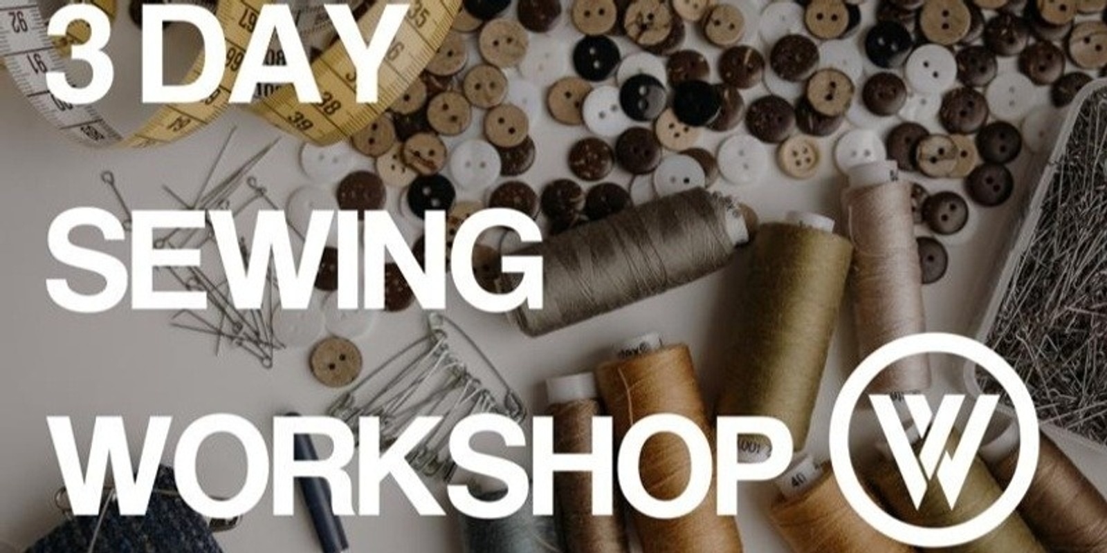 Banner image for Sydney Campus Foundation Sewing Workshop