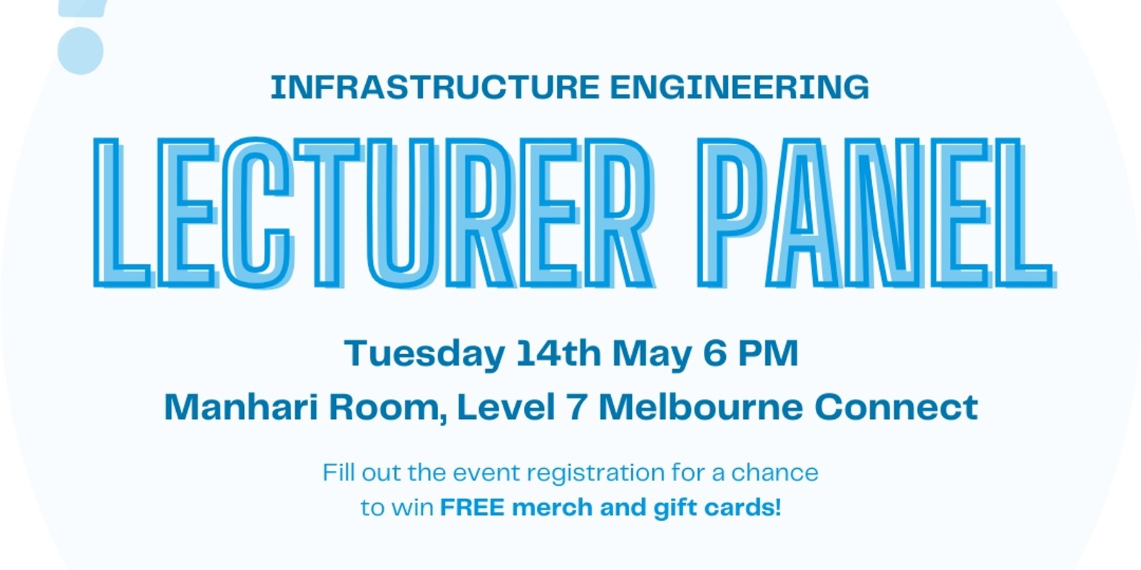 Banner image for Lecturer Panel: A Discussion with Infrastructure Engineering Staff and Industry Professionals