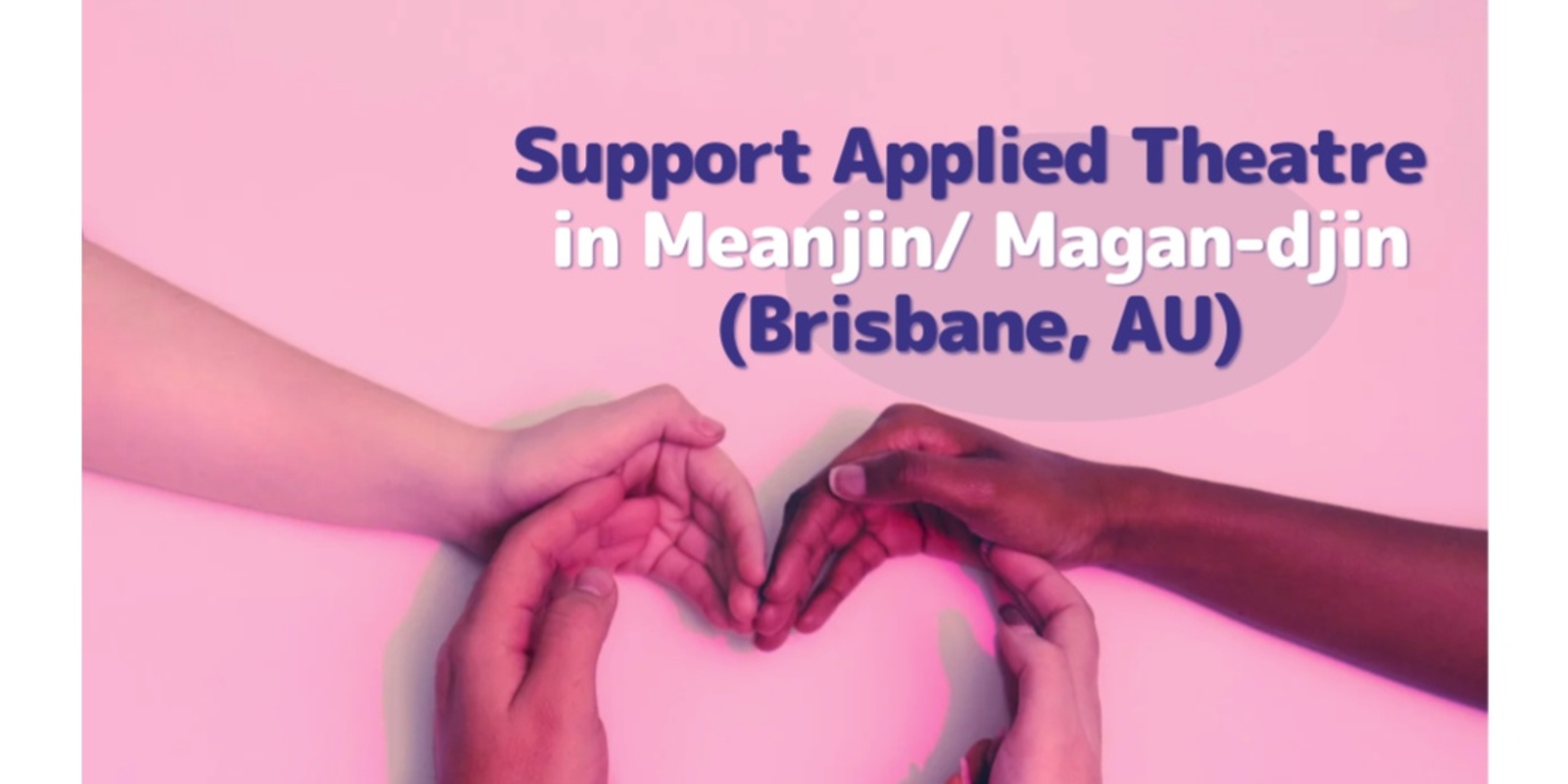 Banner image for Support Meanjin Applied Theatre