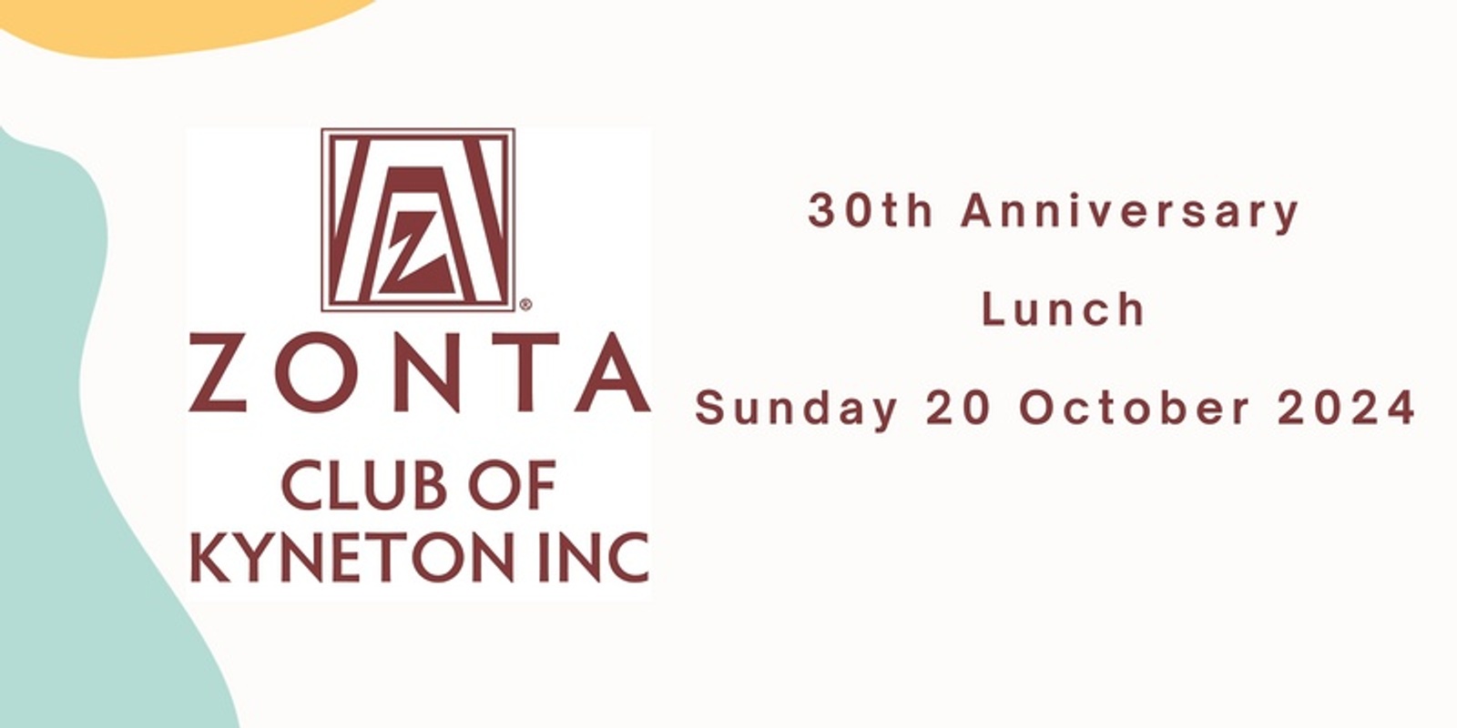 Banner image for Zonta Club of Kyneton 30th Anniversary Lunch 