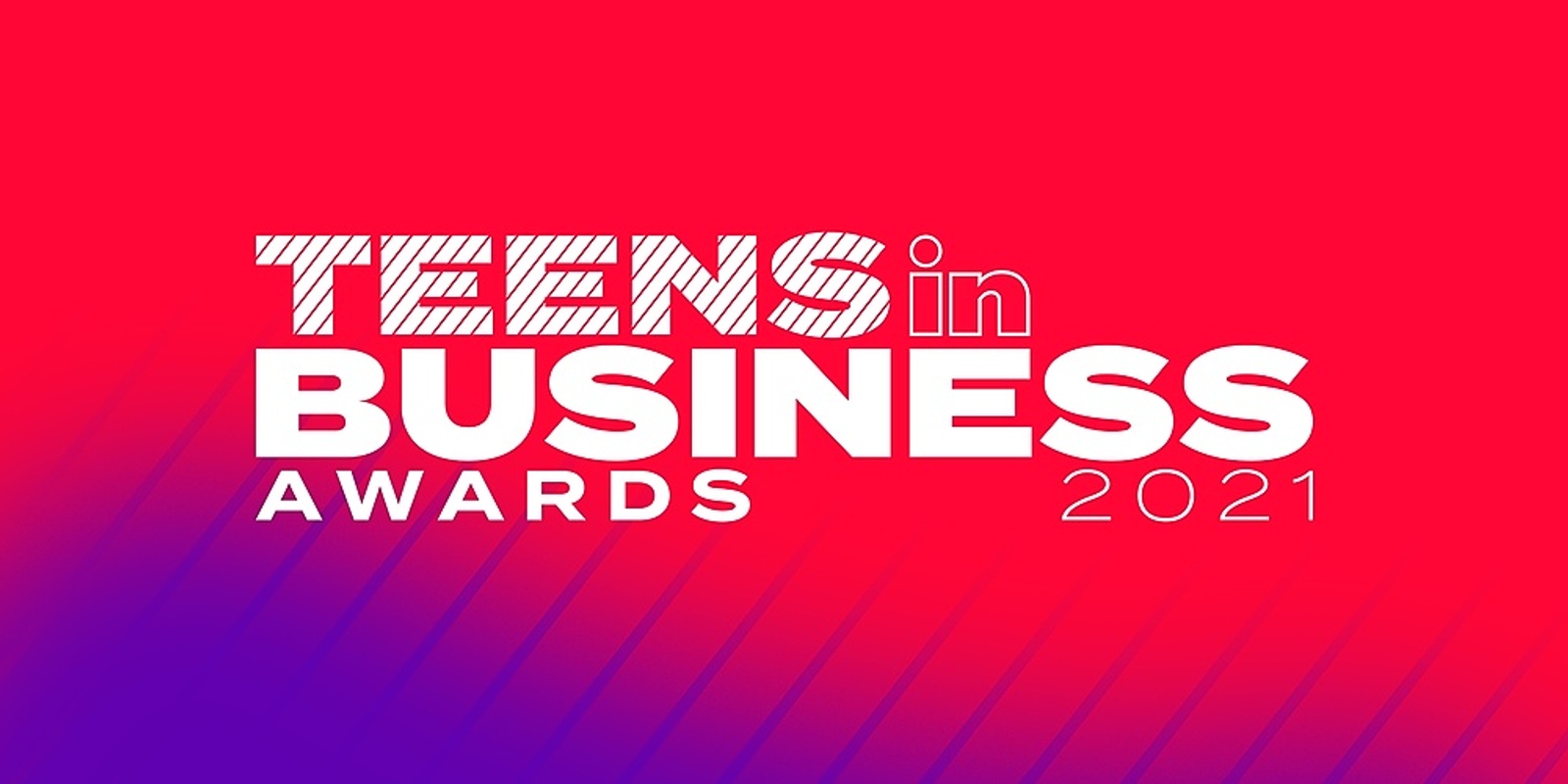 Banner image for 2021 Teens in Business Awards x Sparkfest Event