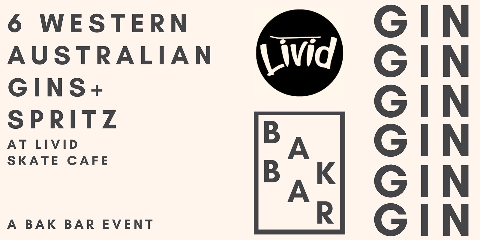 Banner image for WEST AUSSIE GIN - BAK BAR x LIVID