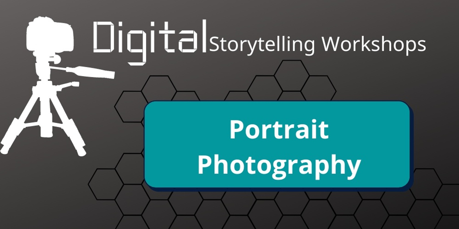 Banner image for Digital Storytelling - Portrait Photography Workshop