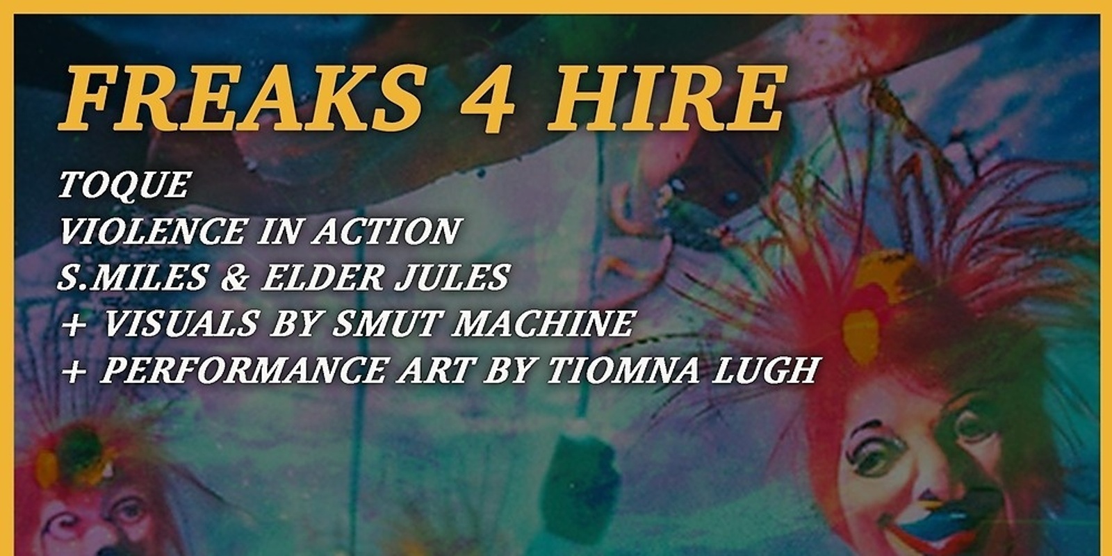 Banner image for Freaks For Hire #1 