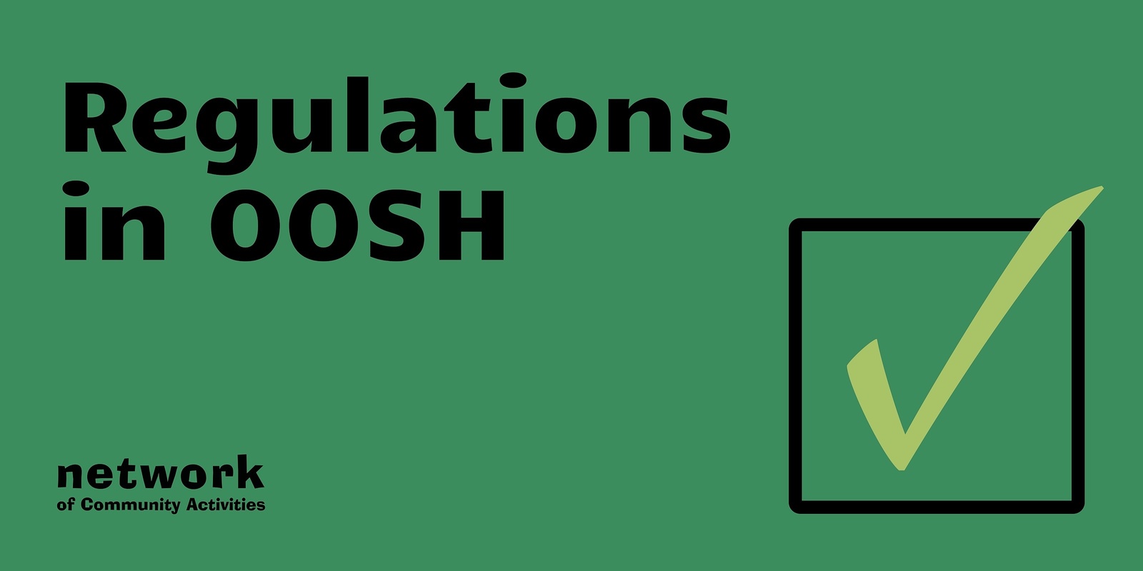 Banner image for Regulations in OOSH