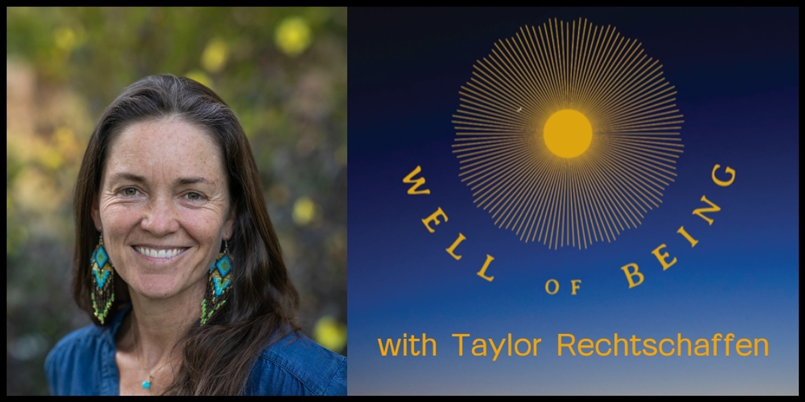 Banner image for Well of Being with Taylor Rechtschaffen