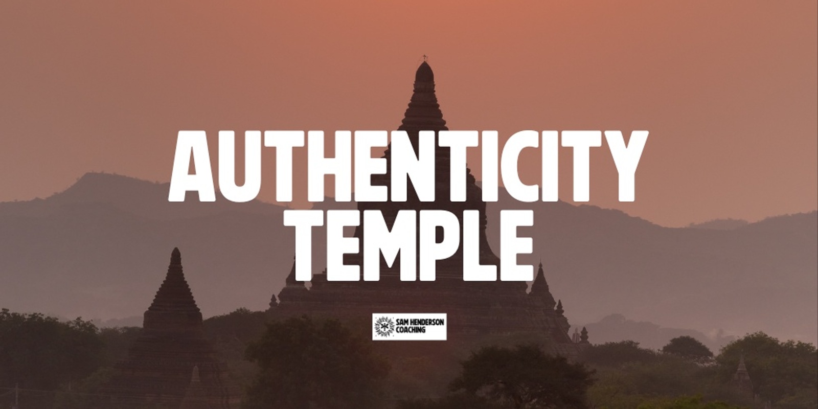 Banner image for Authenticity Temple ✨🌿