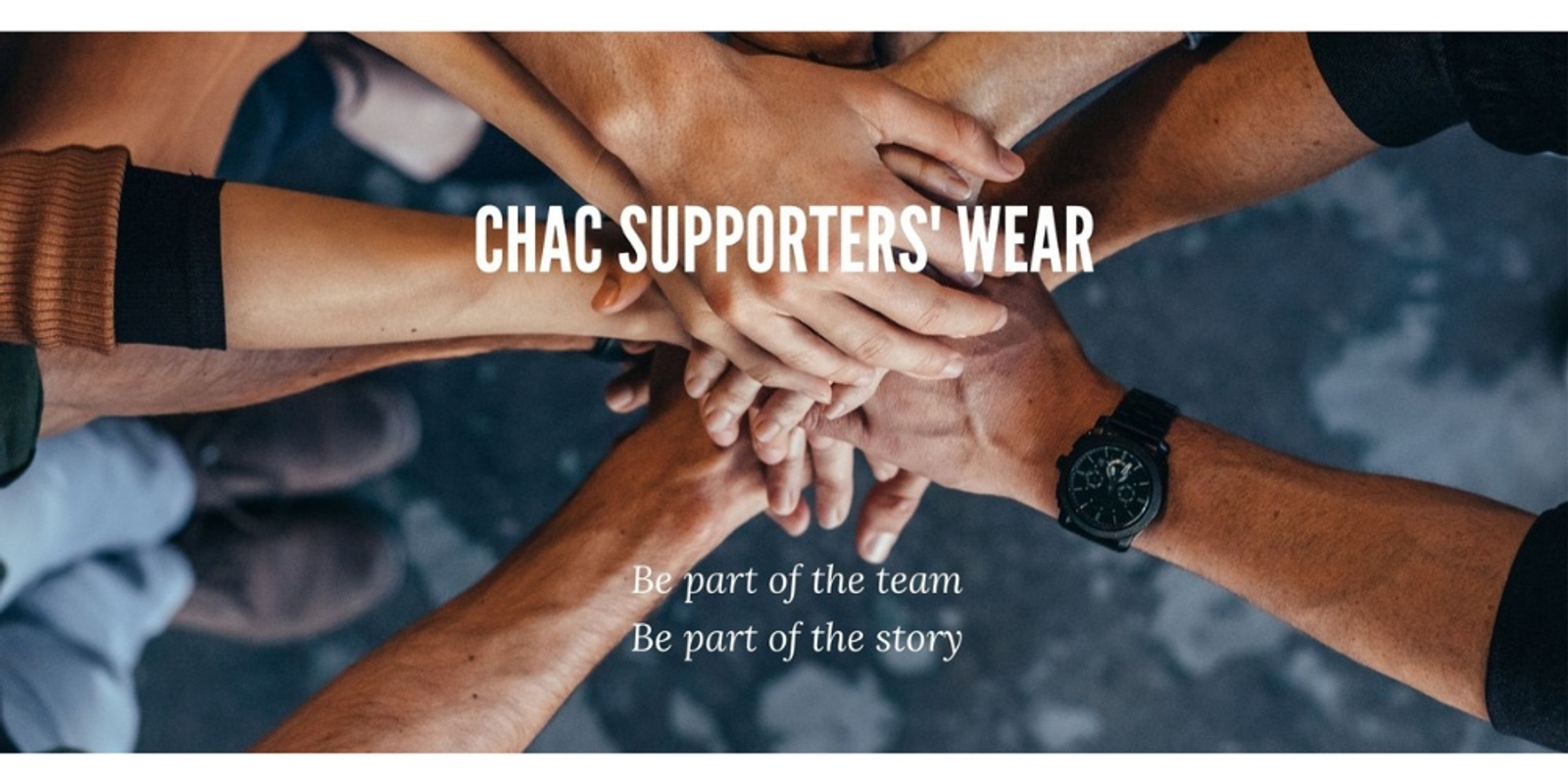 Banner image for CHAC Supporter's Wear
