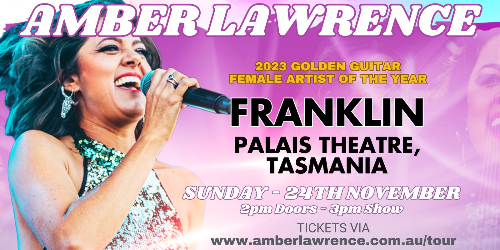 Banner image for Amber Lawrence - Franklin Palais Theatre Tasmania  - Live A Country Song Tour