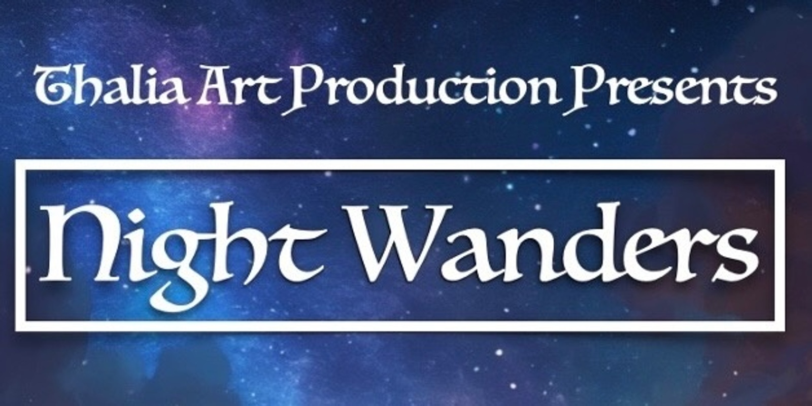 Banner image for Night Wanders
