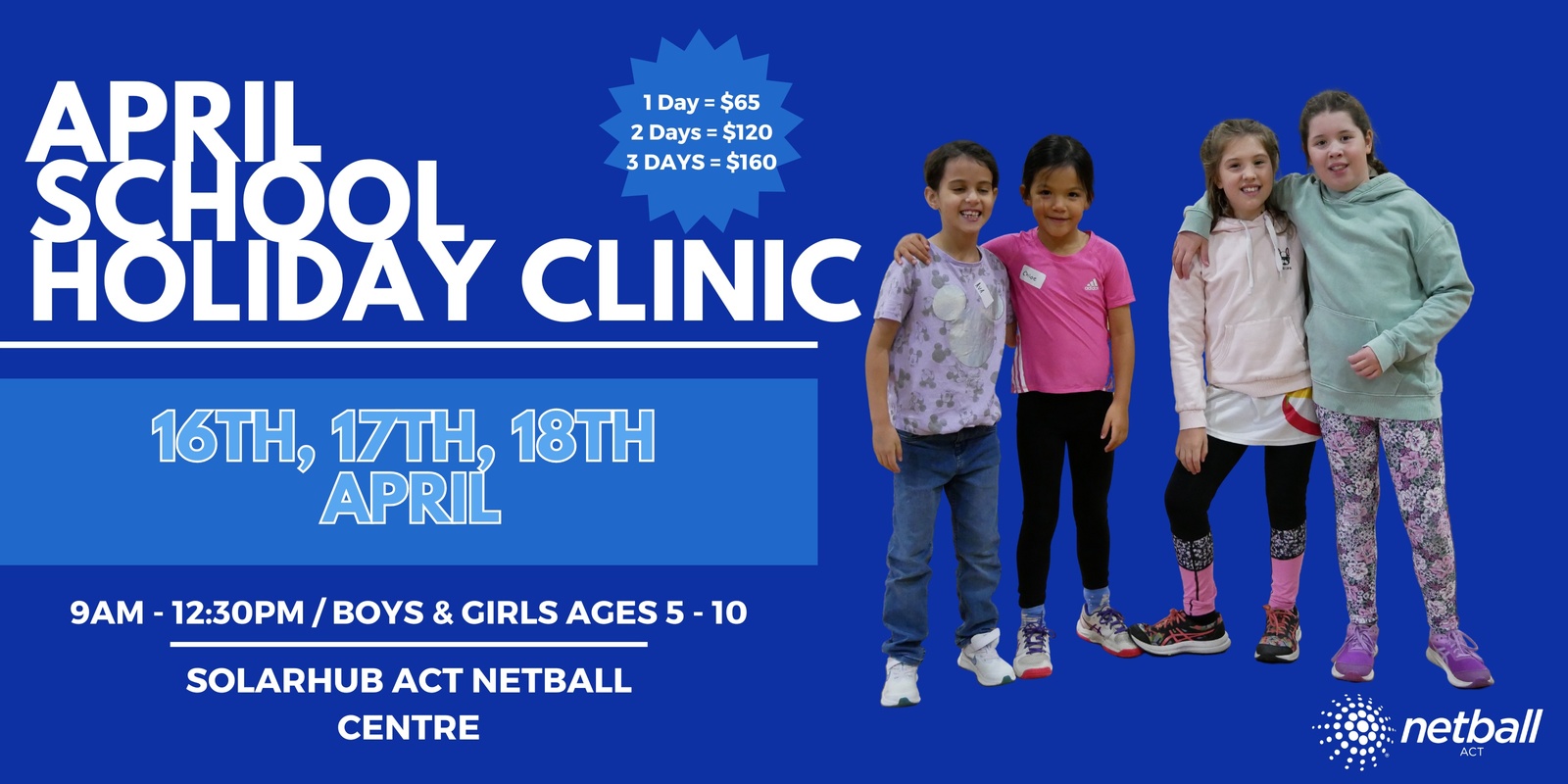Banner image for Netball ACT Junior School Holiday Clinics - April