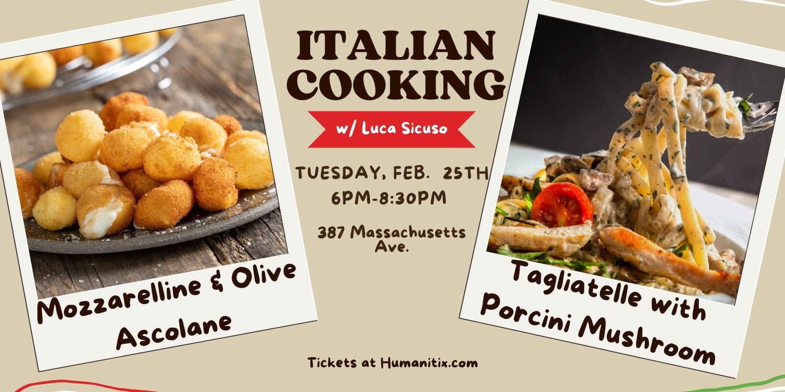 Banner image for Italian Cooking Class:  Mozzarelline and Olive Ascolane & Tagliatelle with Porcini Mushroom