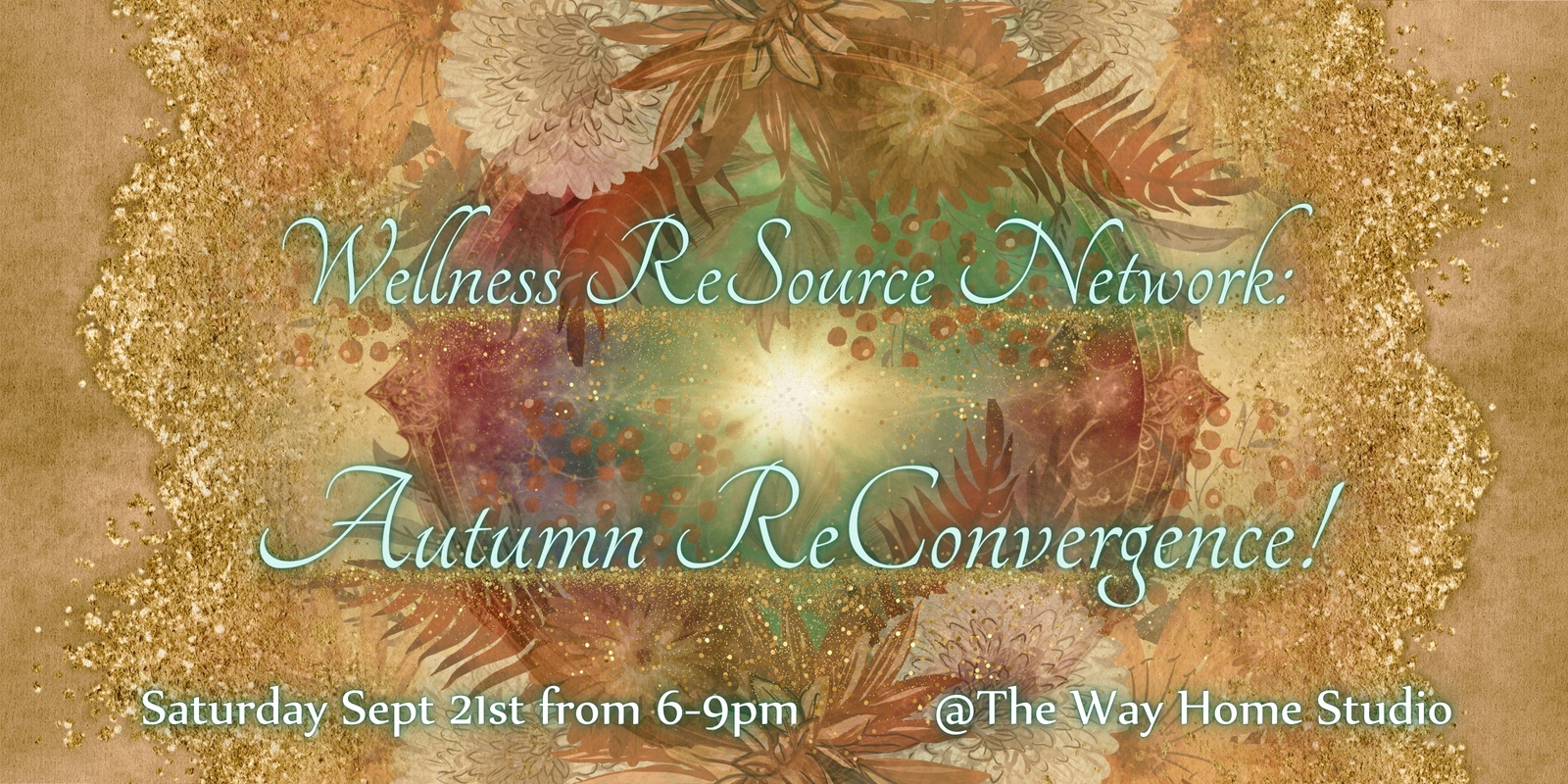 Banner image for Wellness ReSource Network: Autumn ReConvergence!