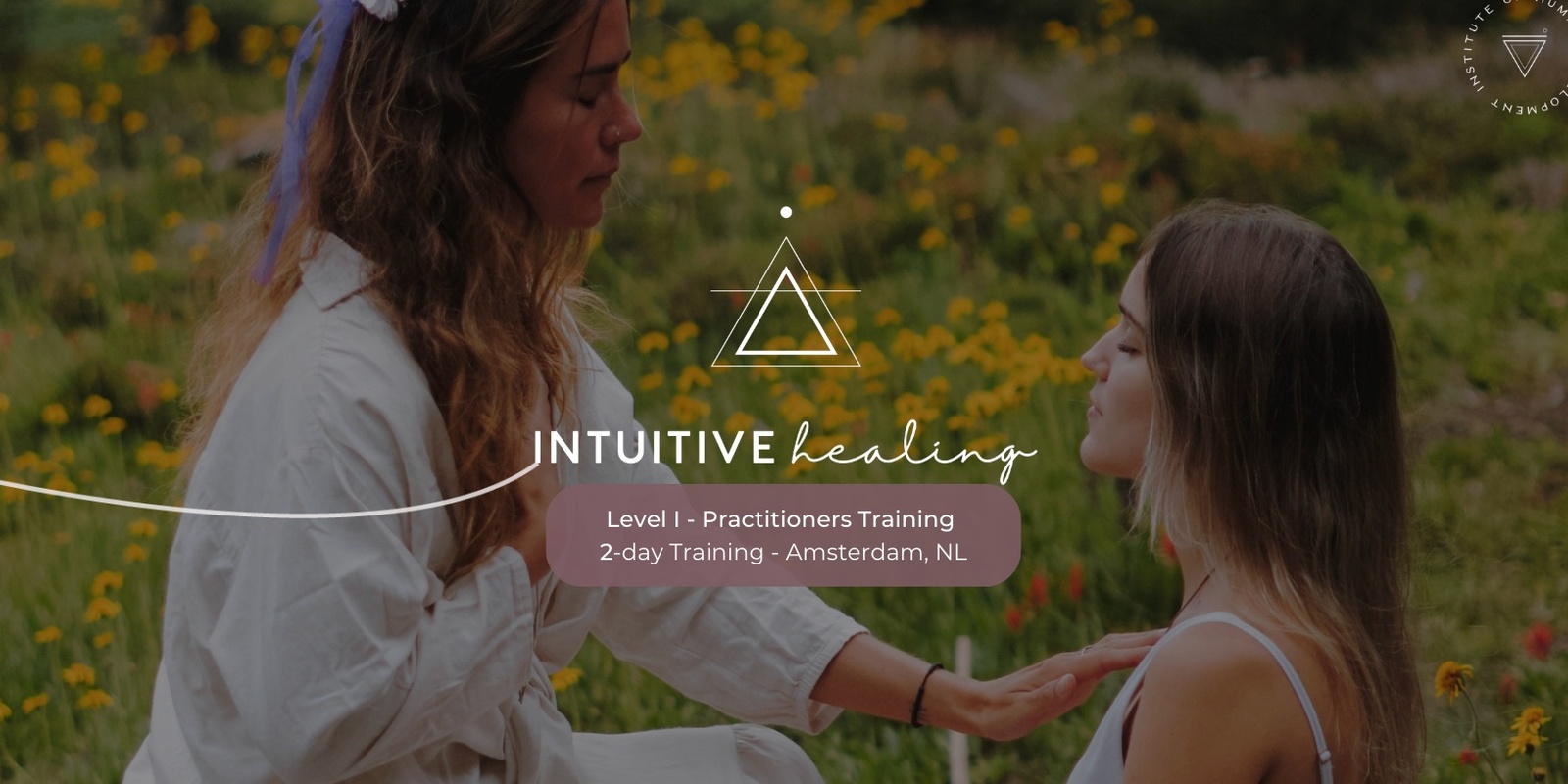 Banner image for Intuitive Healing® | 2-day Training in Amsterdam (NL)