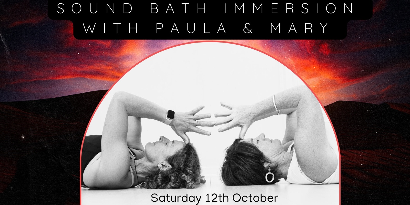 Banner image for Sound Bath Immersion with Paula & Mary