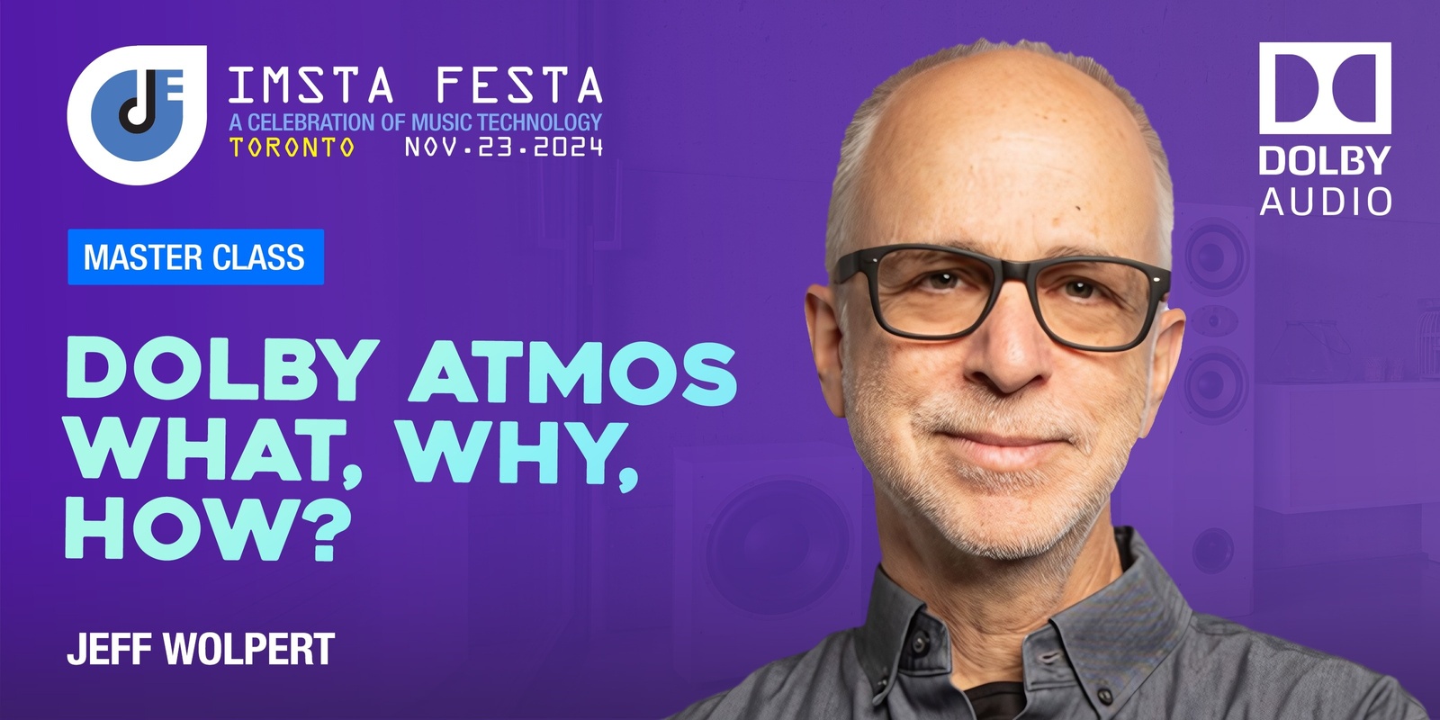 Banner image for Dolby Atmos Master Class at IMSTA FESTA Toronto 2024