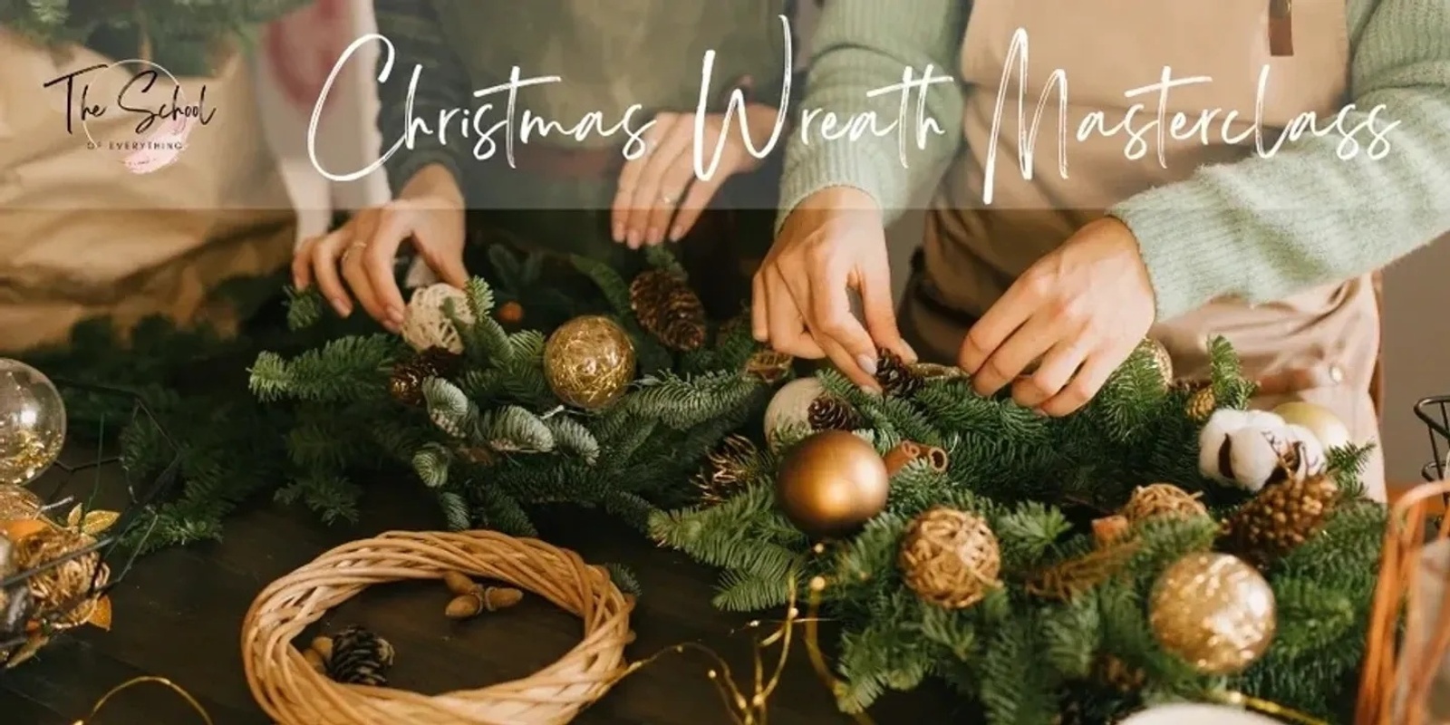 Banner image for Make Your Own Stylish Christmas Wreath Class