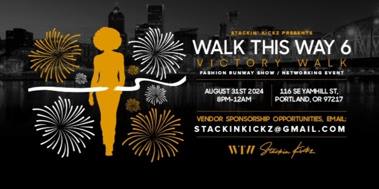 Banner image for STACKIN KICKZ PRESENTS: WALK THIS WAY 6 "Victory Walk"