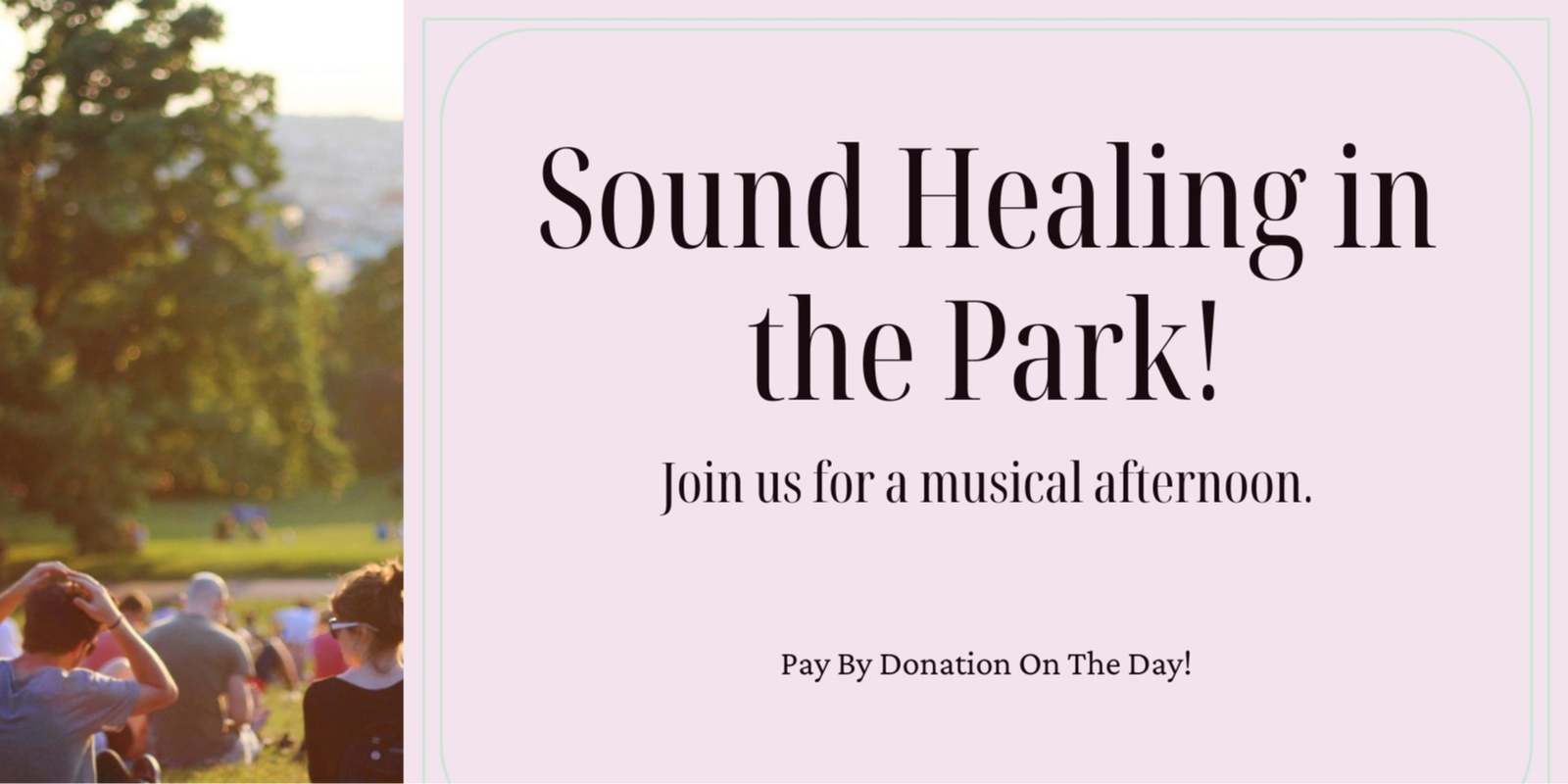 Banner image for SOUND HEALING IN THE PARK