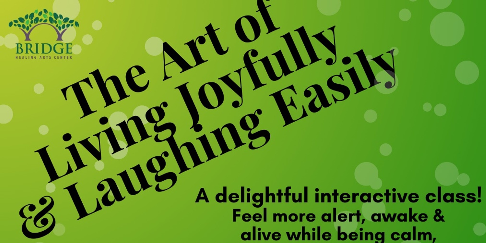 Banner image for The Art of Living Joyfully & Laughing Easily