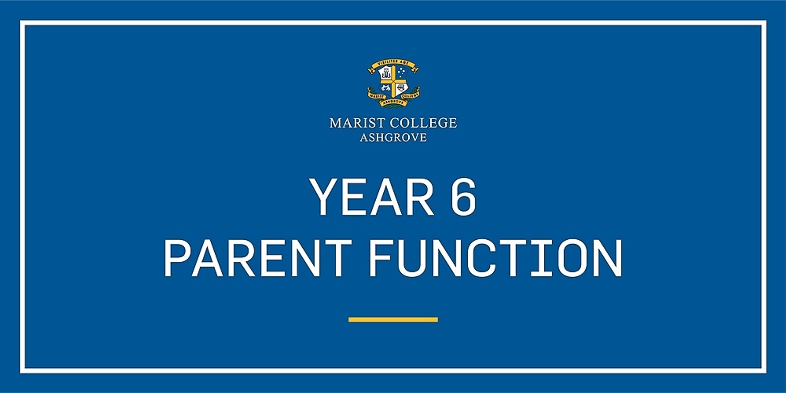 Banner image for 2022 Year 6 Parent Function