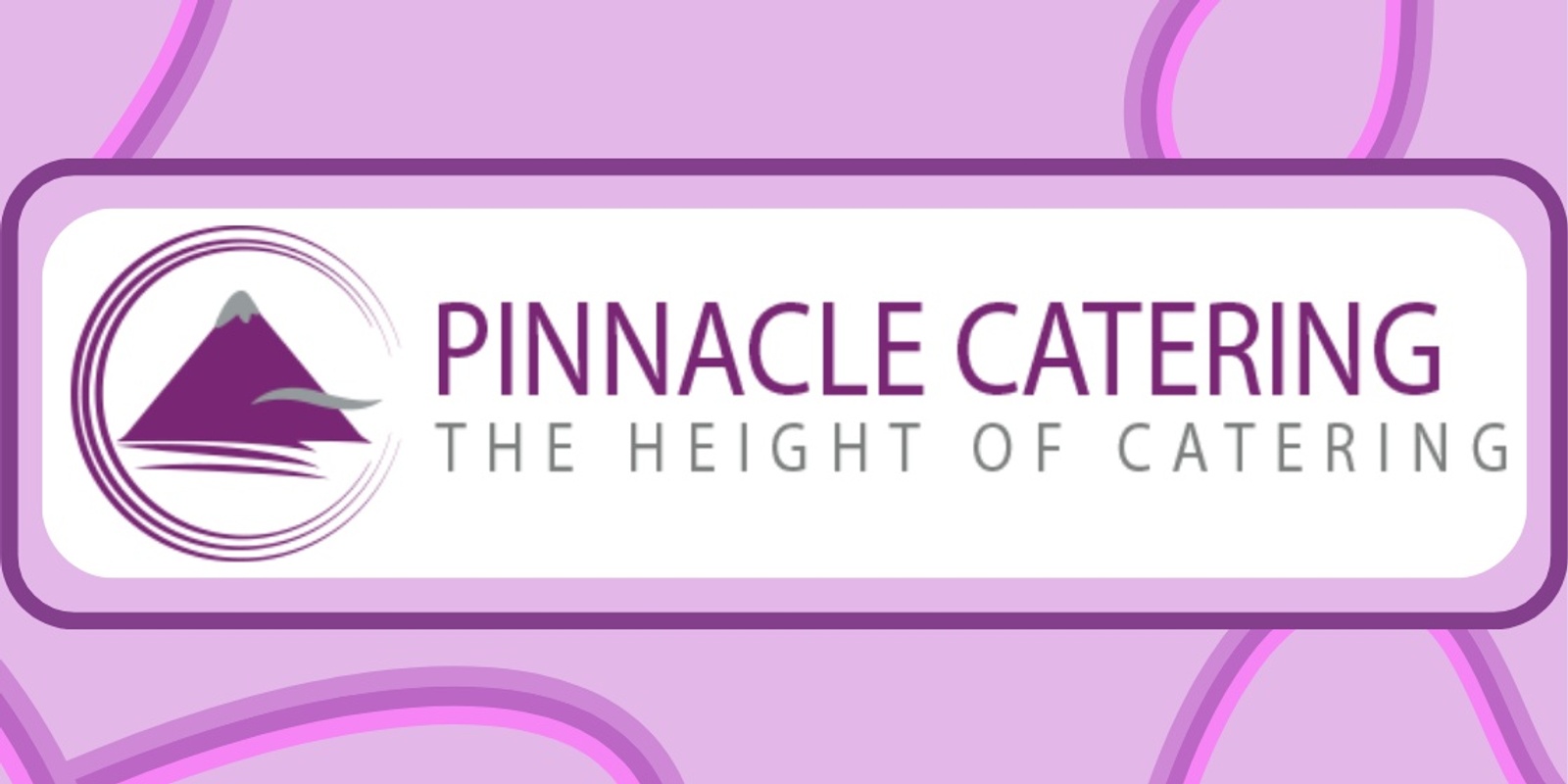 Banner image for Pinnacle Catering’s 30th Anniversary 