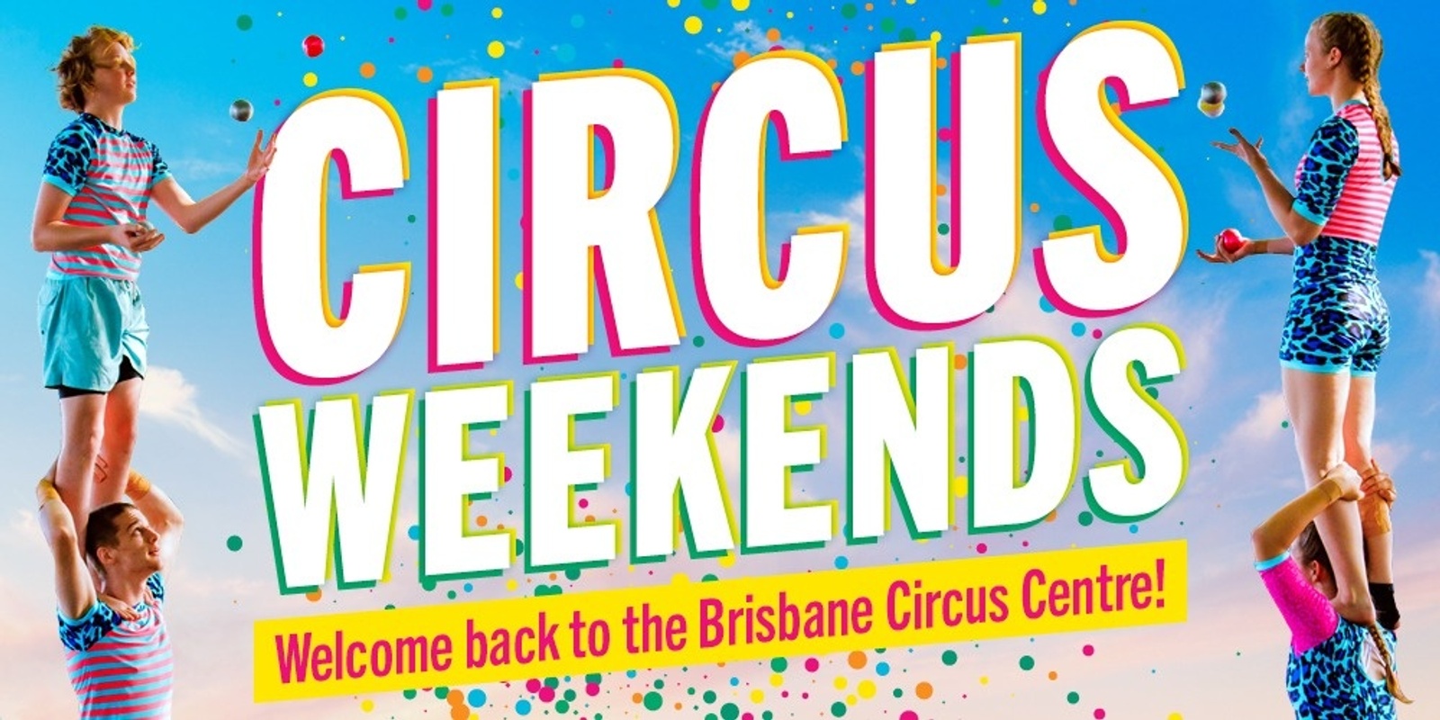 Banner image for Circus Weekends!