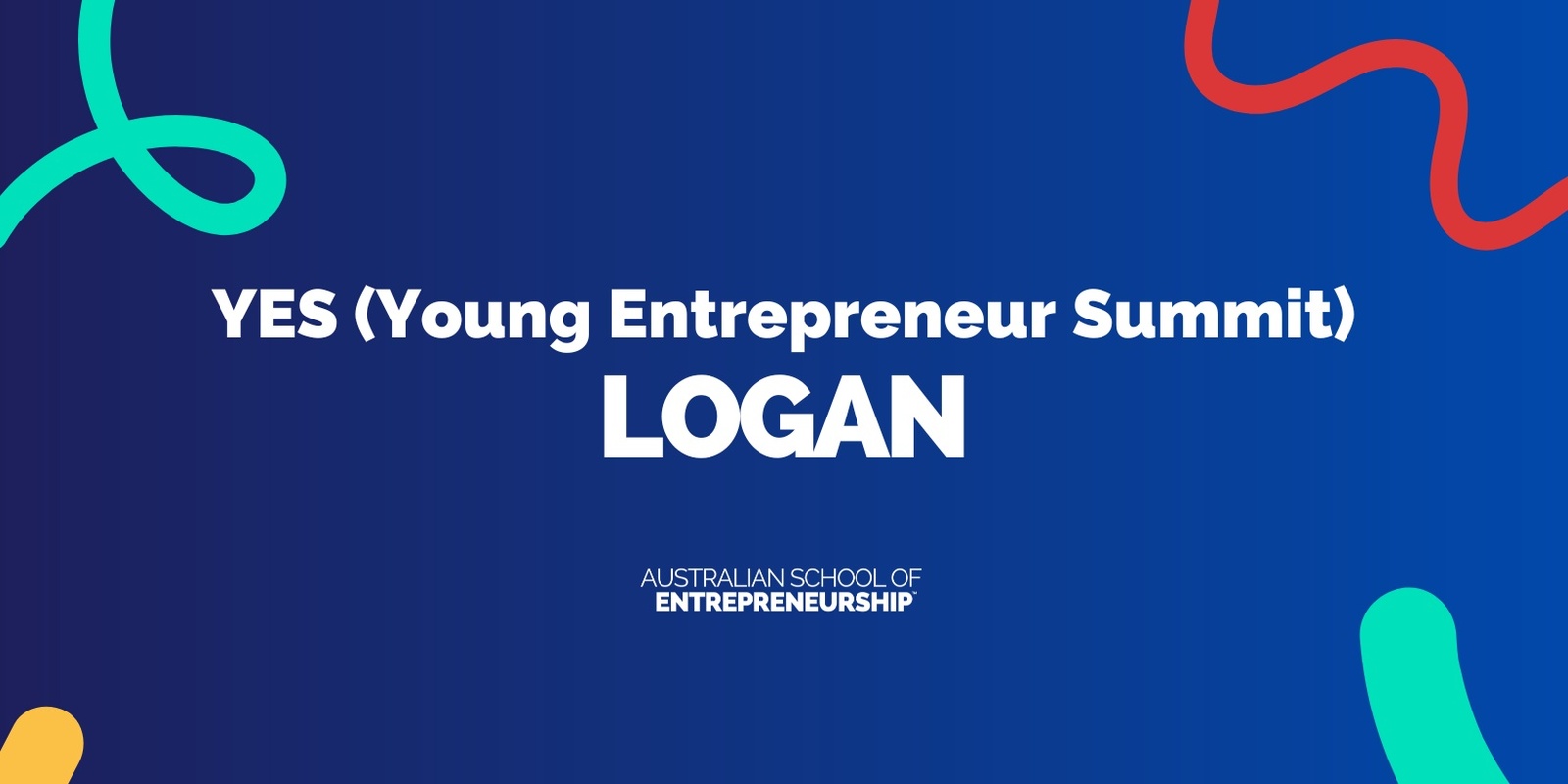 Banner image for YES (Young Entrepreneur Summit) Logan