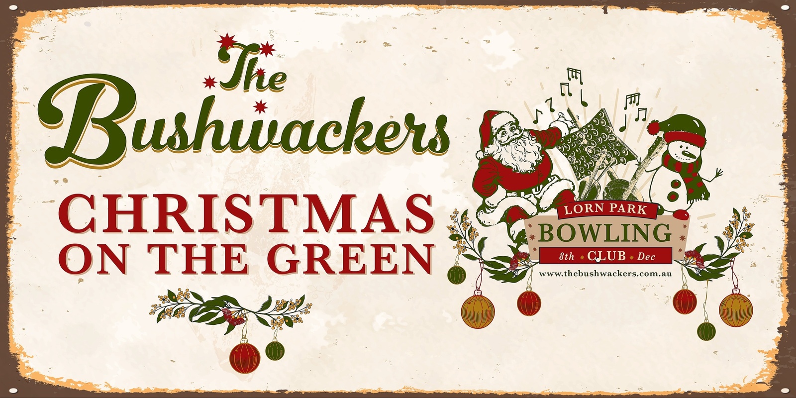 Banner image for The Bushwackers - Christmas on The Green 2024