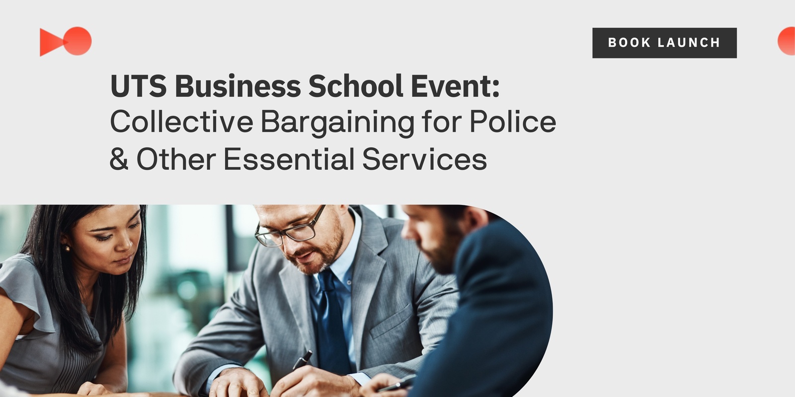 Banner image for UTS Business School Event: Collective Bargaining for Police  & Other Essential Services