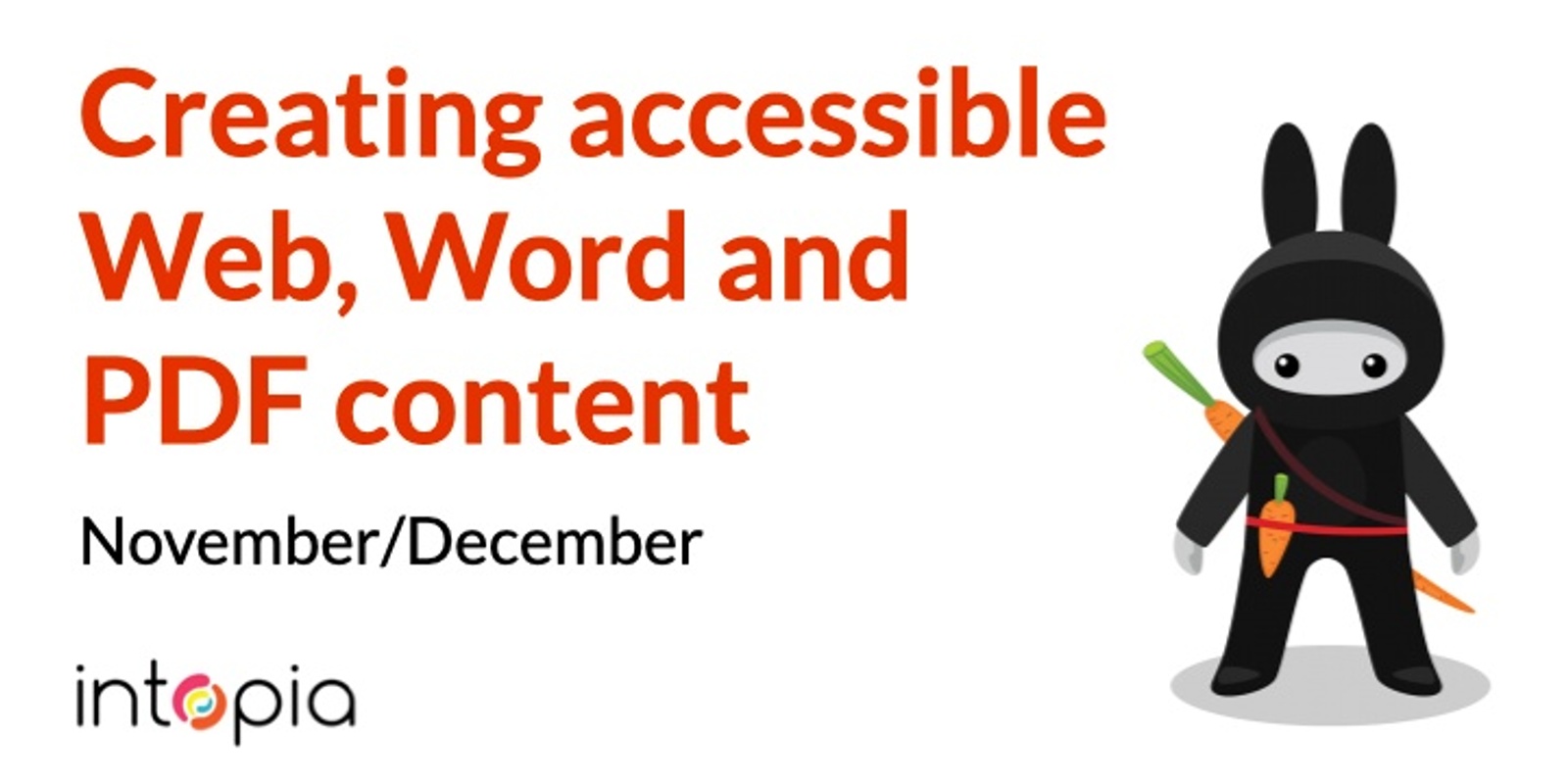 Banner image for Creating accessible Web, Word and PDF content - November/December