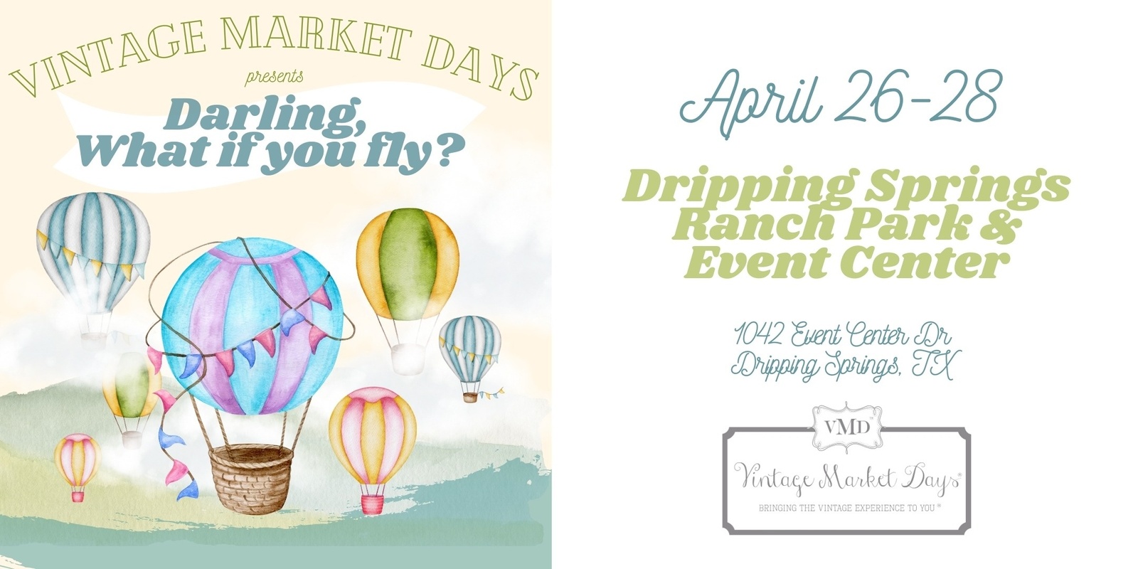 Banner image for Vintage Market Days® Greater Austin - Darling, What if you fly?