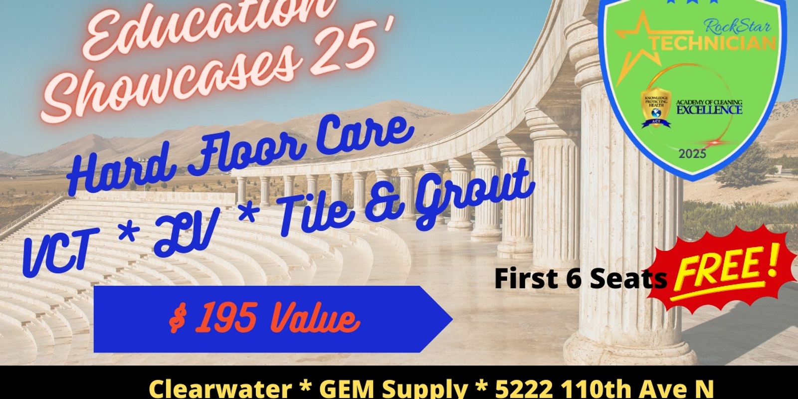 Banner image for Education Showcase * Hard Floor Care * VCT * LV * Tile/Grout * Clearwater * 3/12/25