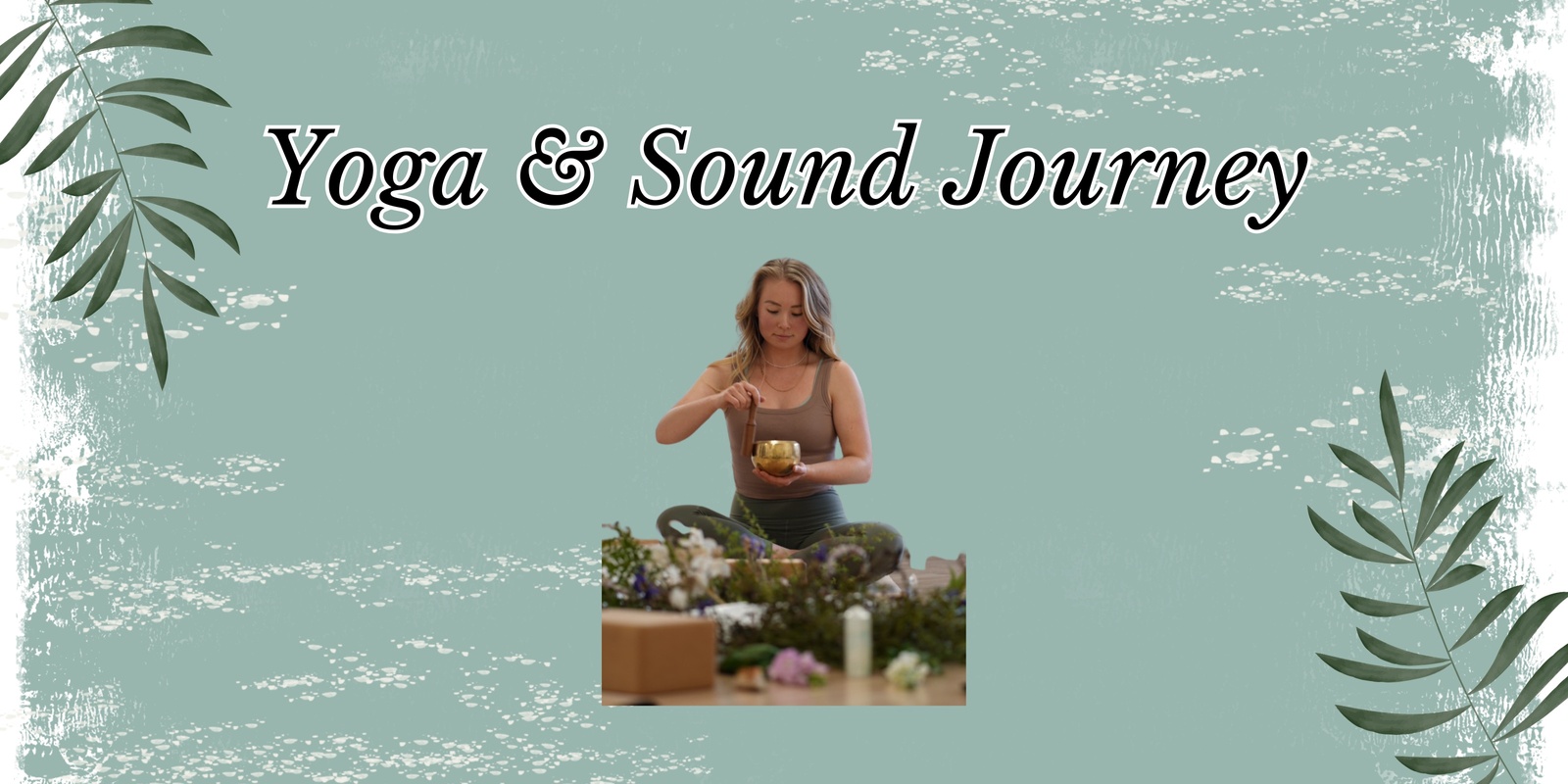 Banner image for Yoga & Sound Journey