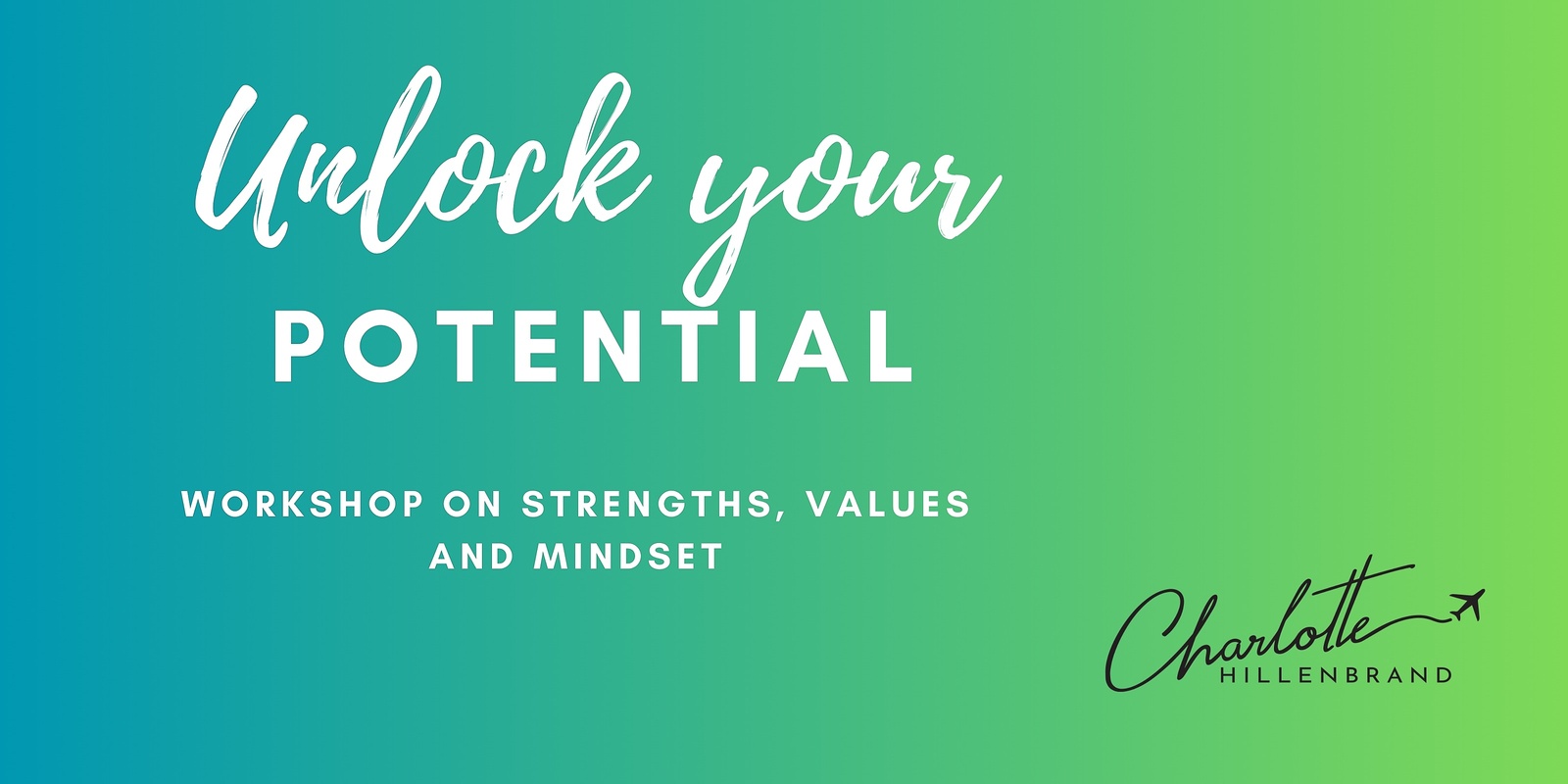 Banner image for Unlock your potential - a workshop series on strengths, values and mindset
