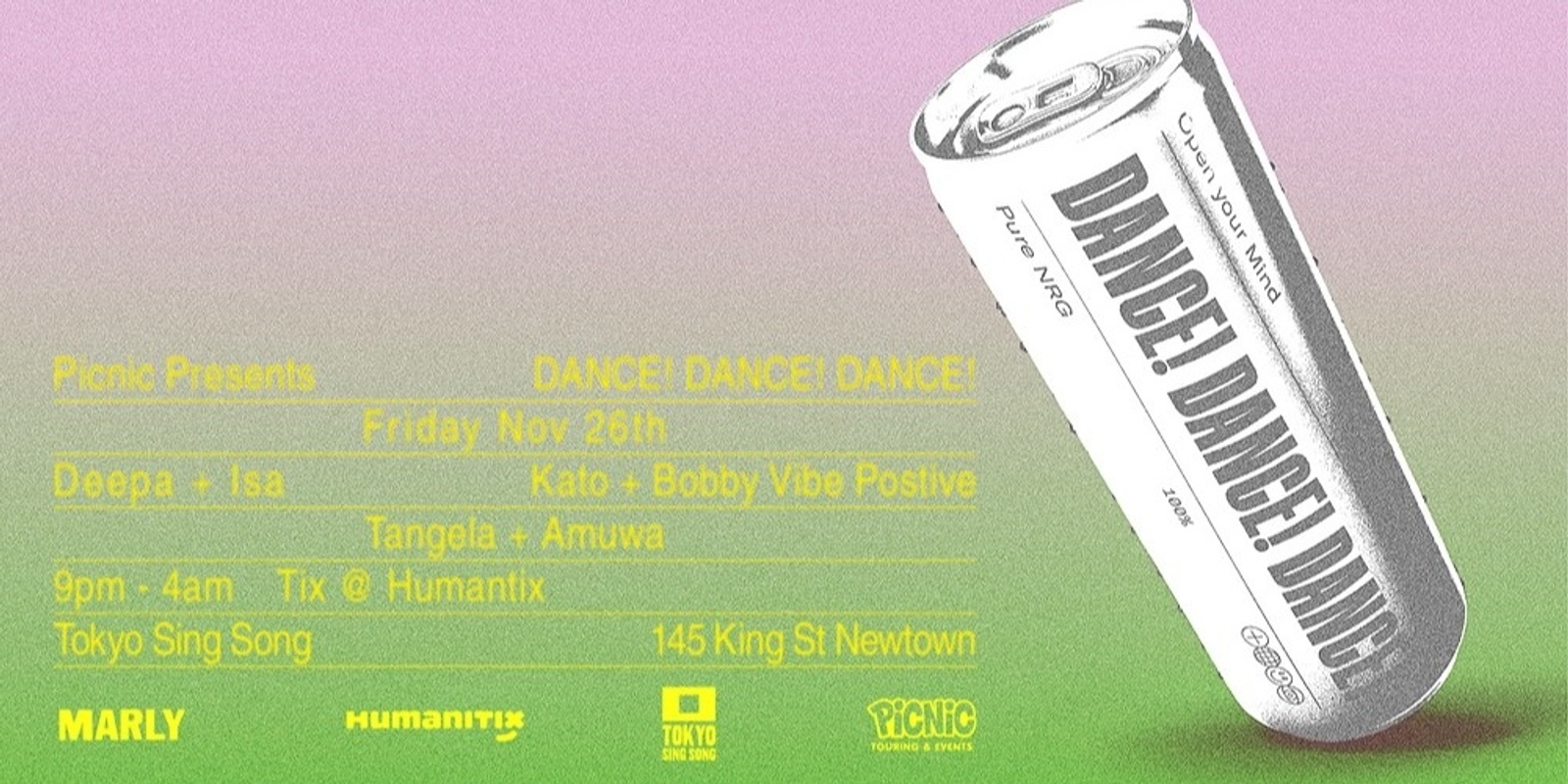 Banner image for Picnic presents Dance! Dance! Dance! Deepa + Isa, Kato + Bobby Vibe Postive, Tangela + Amuwa